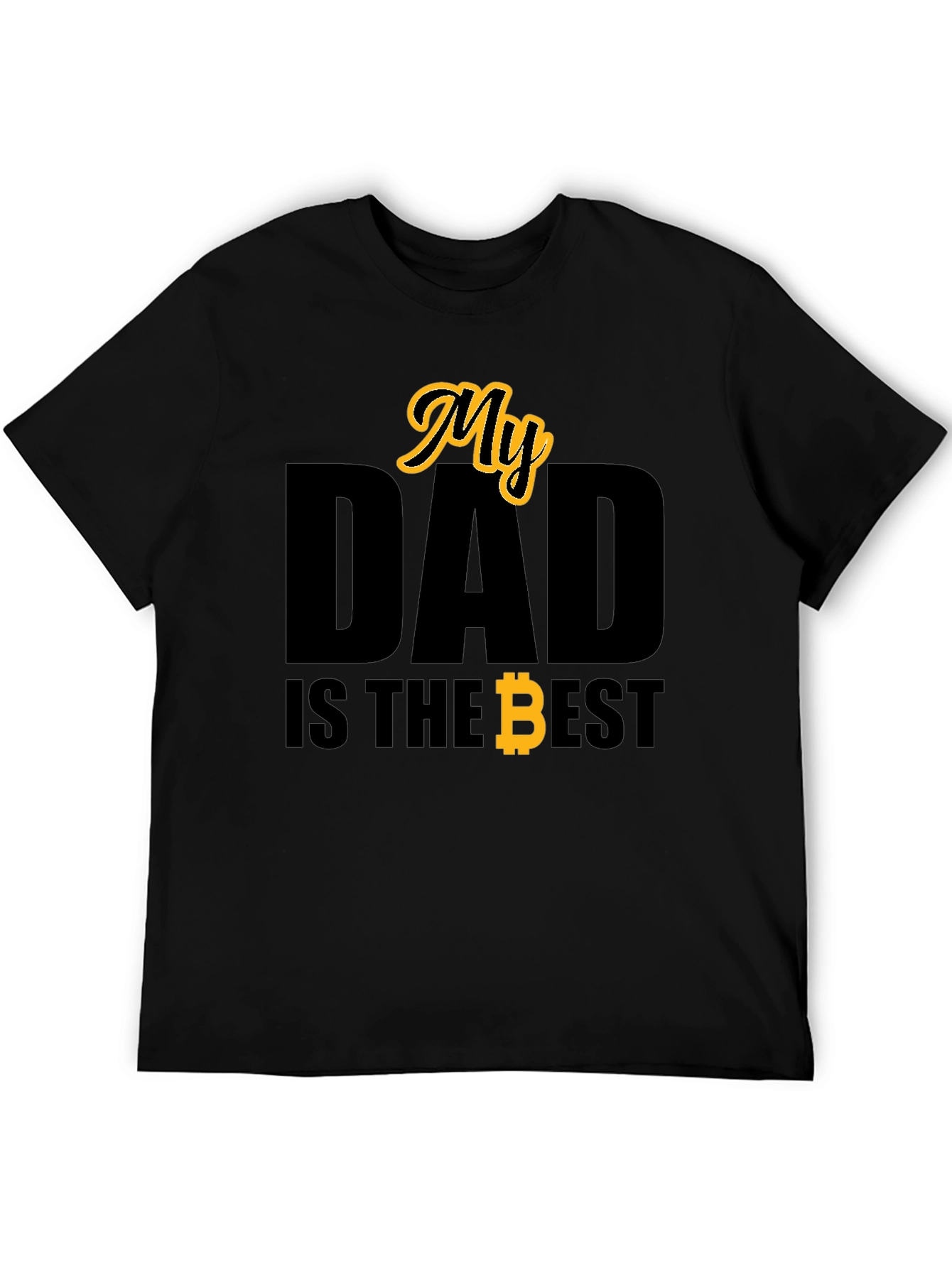 My Dad is the Best Bitcoin T-Shirt