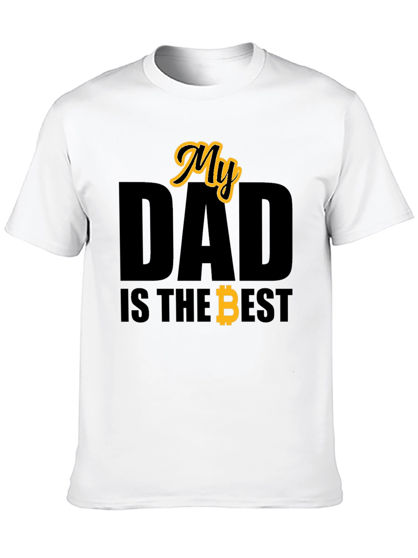 My Dad is the Best Bitcoin T-Shirt