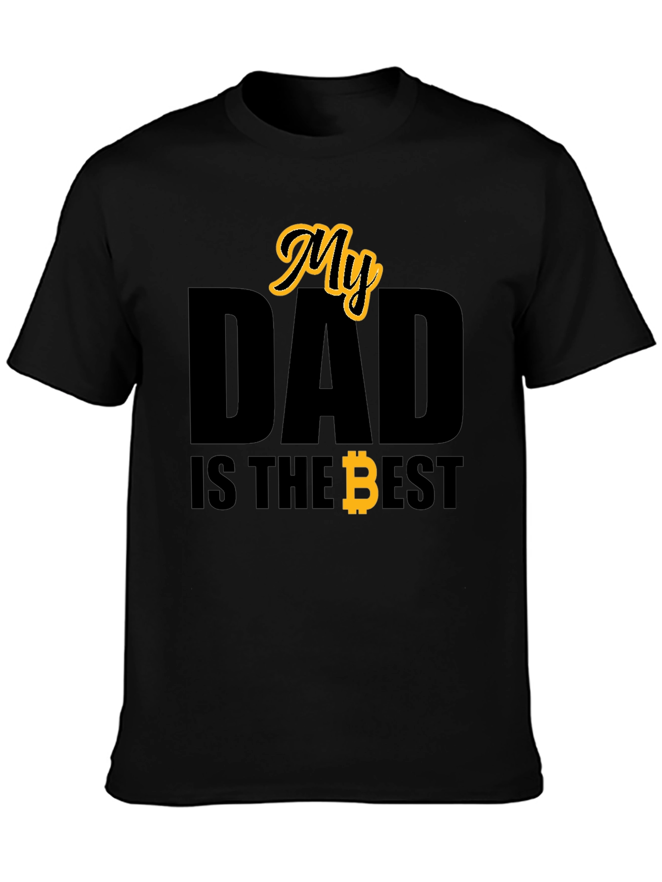 My Dad is the Best Bitcoin T-Shirt
