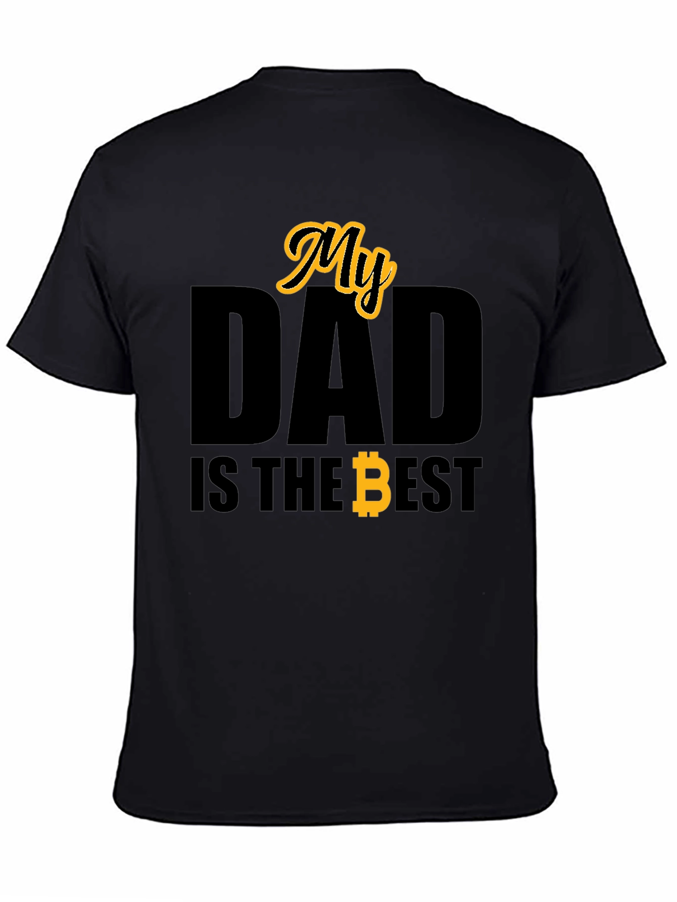 My Dad is the Best Bitcoin T-Shirt