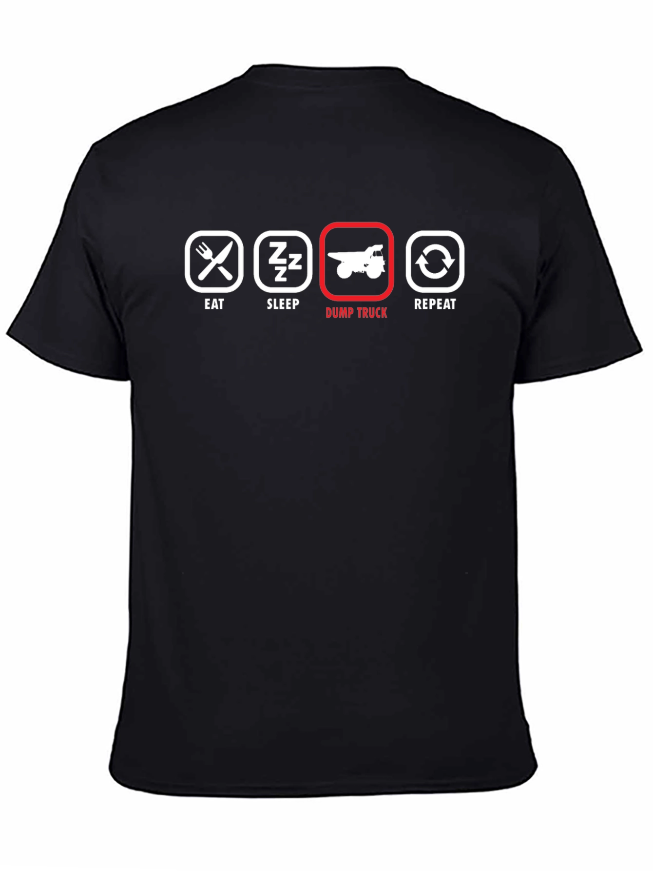 Eat Sleep Dump Truck Repeat Graphic Tee