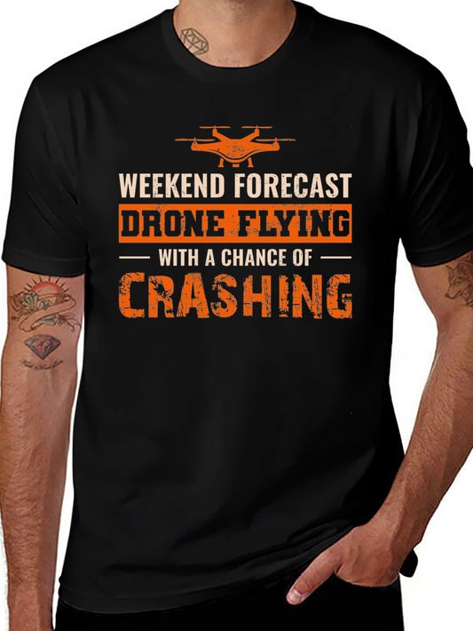 Drone Flying Weekend Forecast T-Shirt