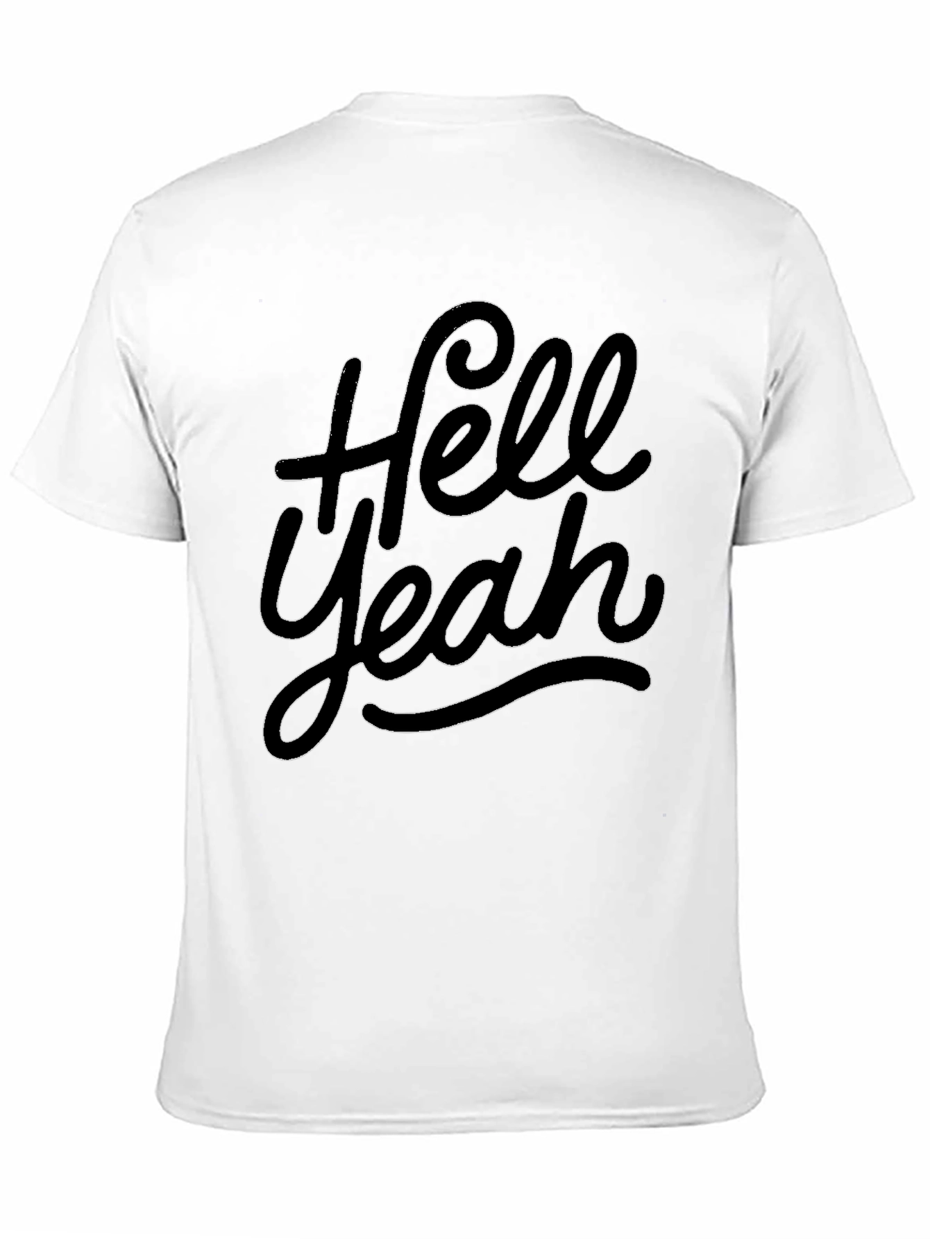 Hell Yeah T-Shirt - Stylish Graphic Tee