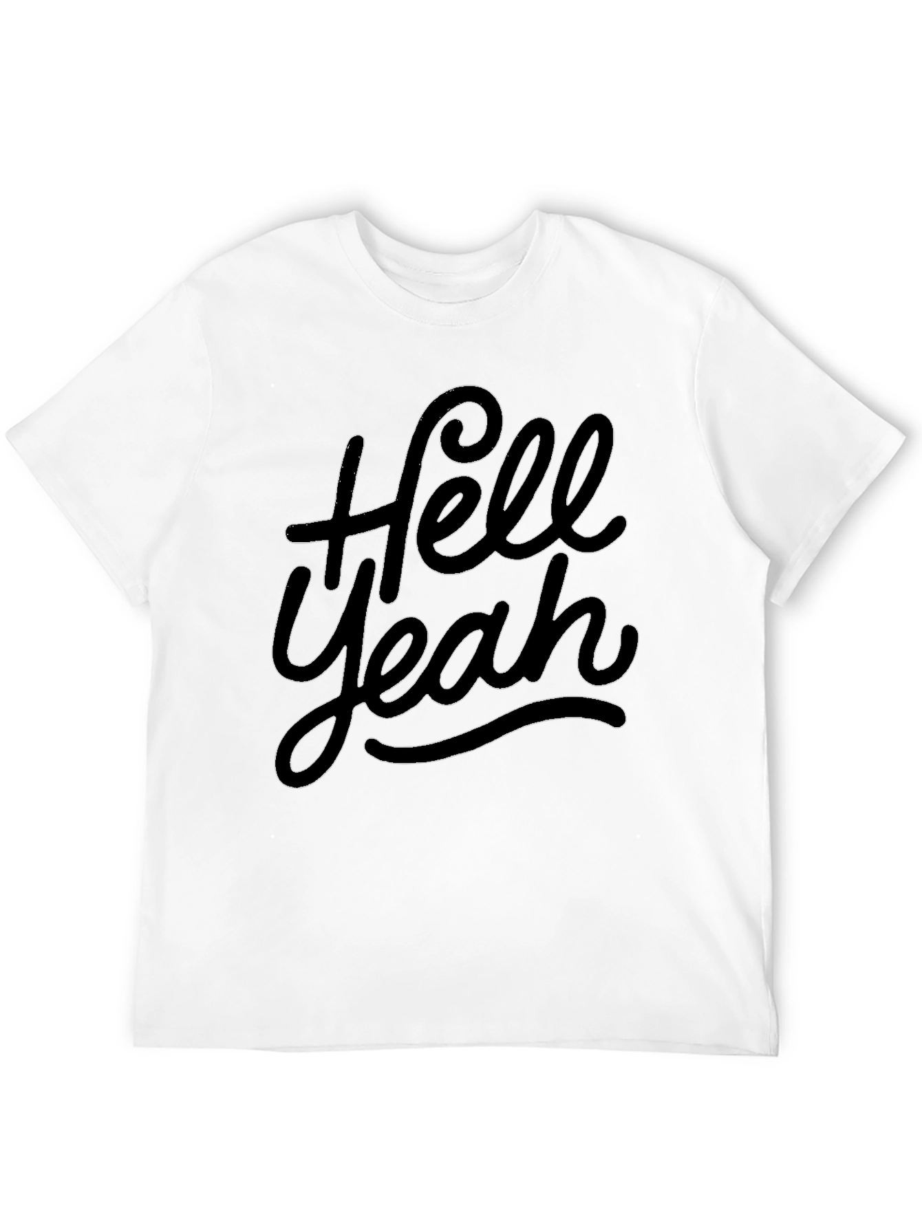 Hell Yeah T-Shirt - Stylish Graphic Tee