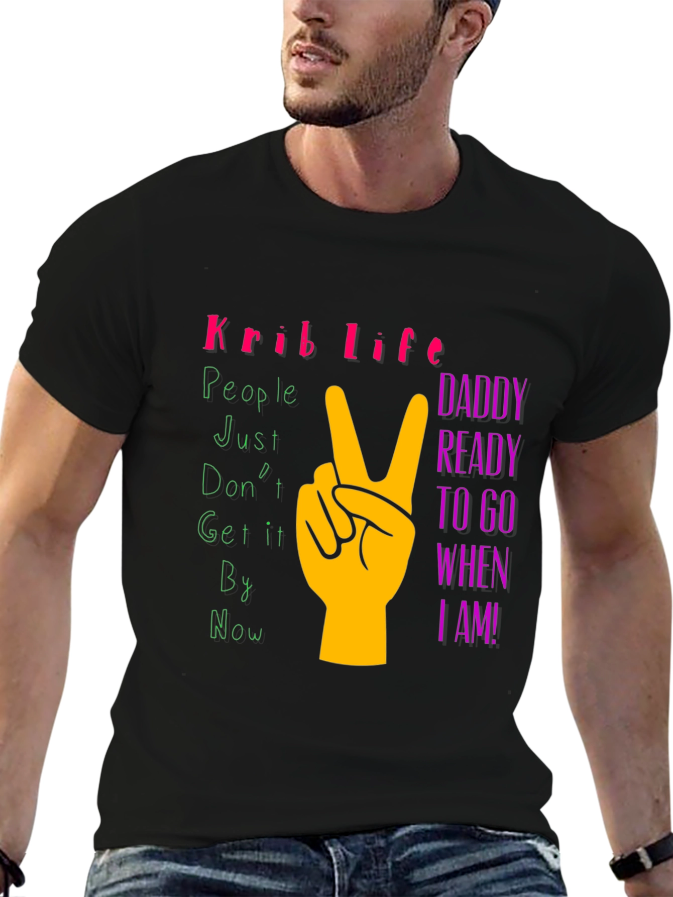 Krib Life Daddy Ready T-Shirt