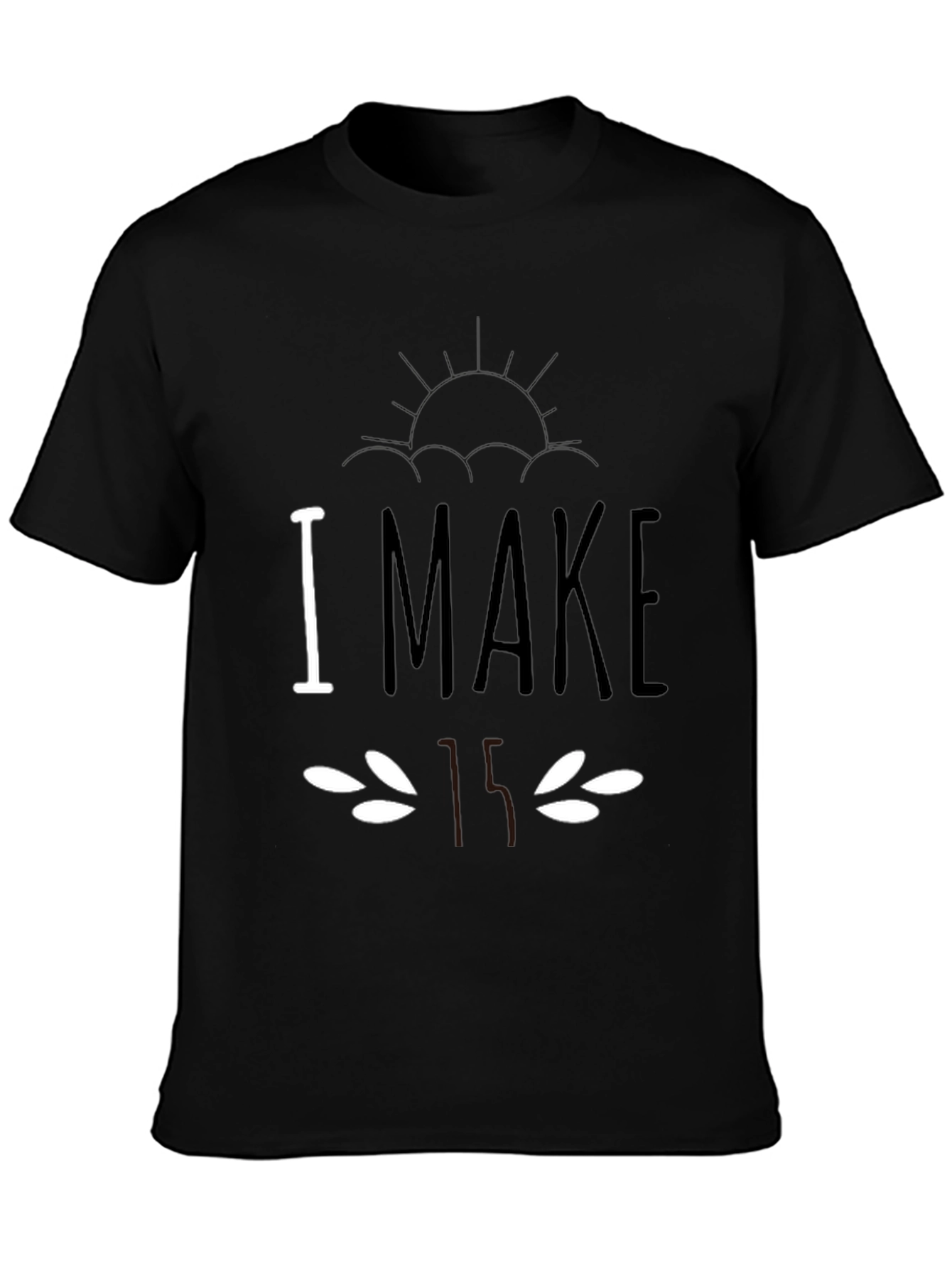 Humorous I Make Faces Black T-Shirt
