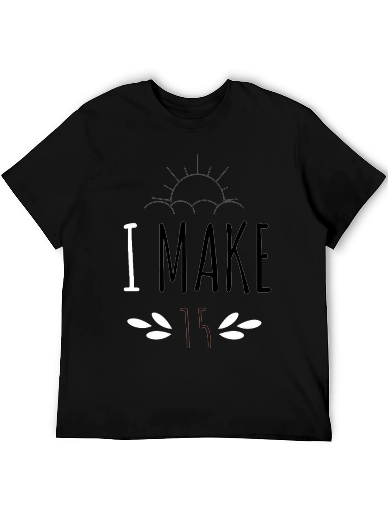 Humorous I Make Faces Black T-Shirt