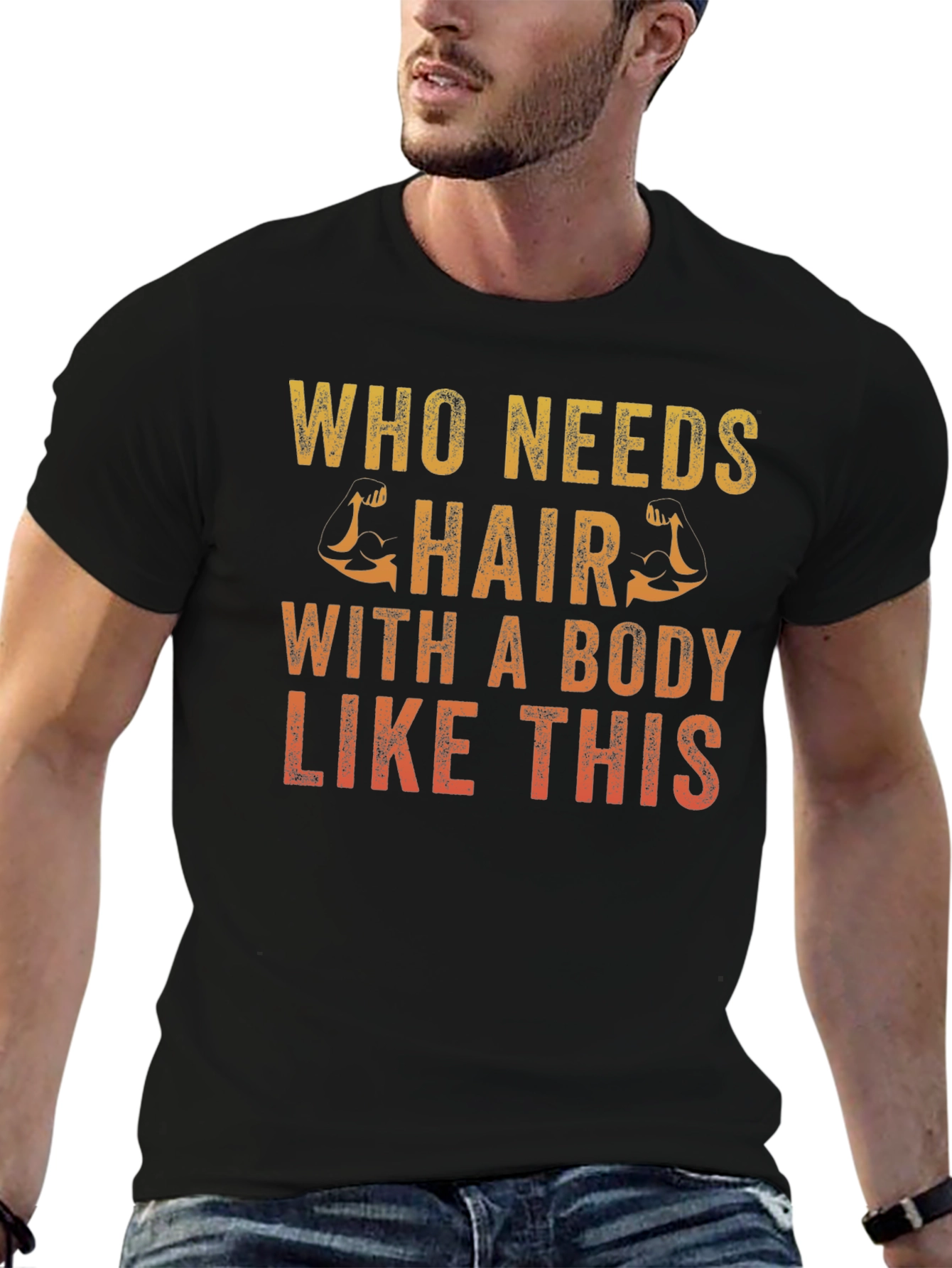 Funny Bald Man T-Shirt - Who Needs Hair?