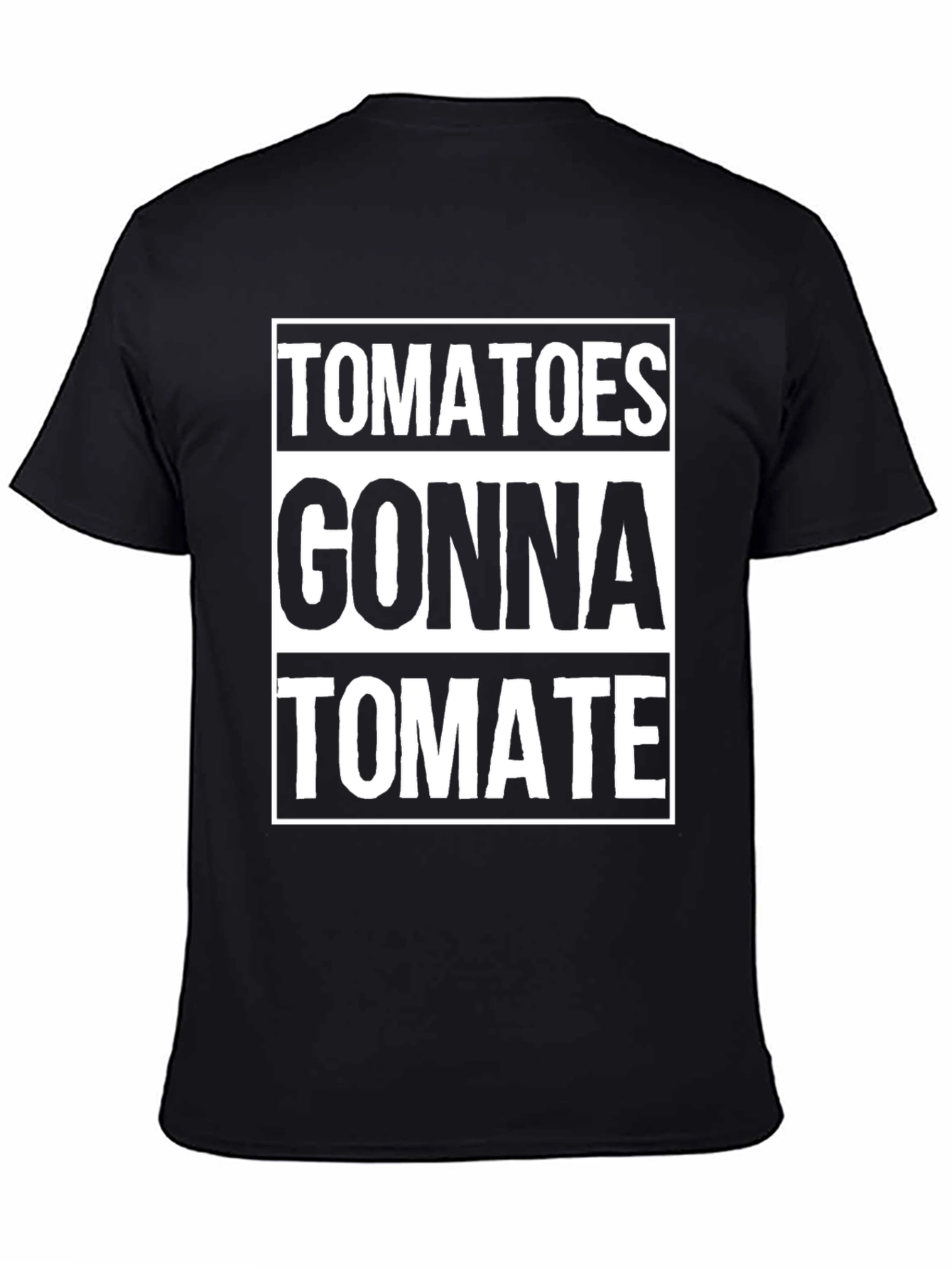 Tomatoes Gonna Tomate Funny Graphic Tee