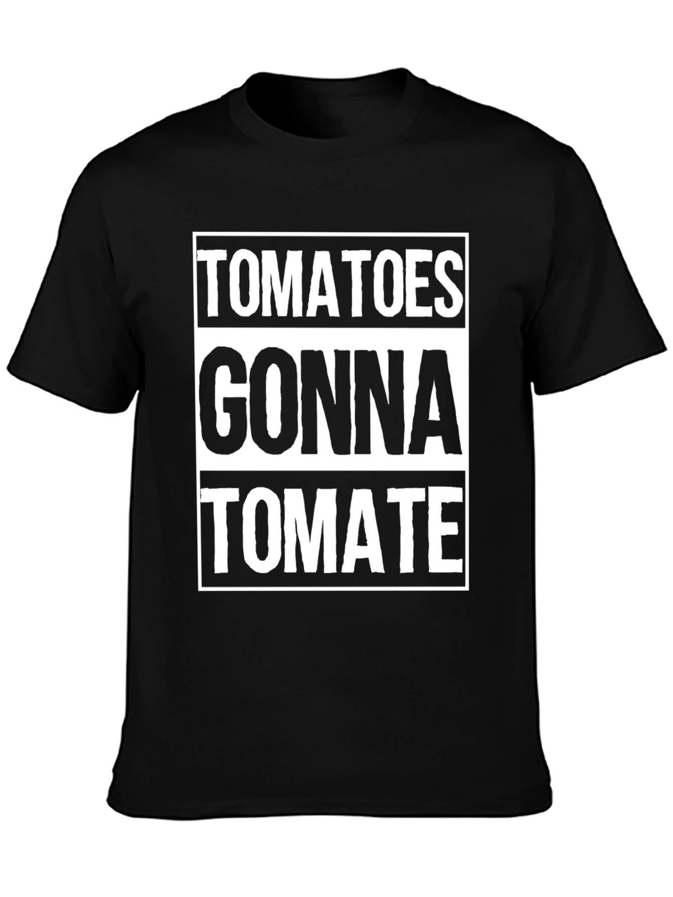 Tomatoes Gonna Tomate Funny Graphic Tee