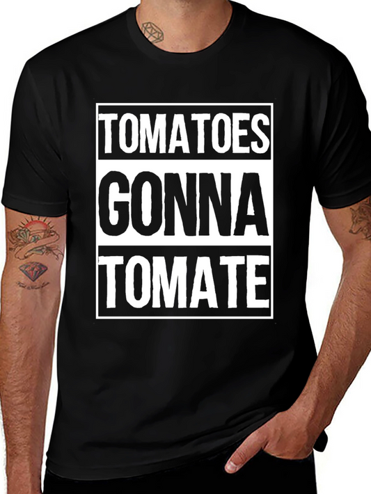 Tomatoes Gonna Tomate Funny Graphic Tee