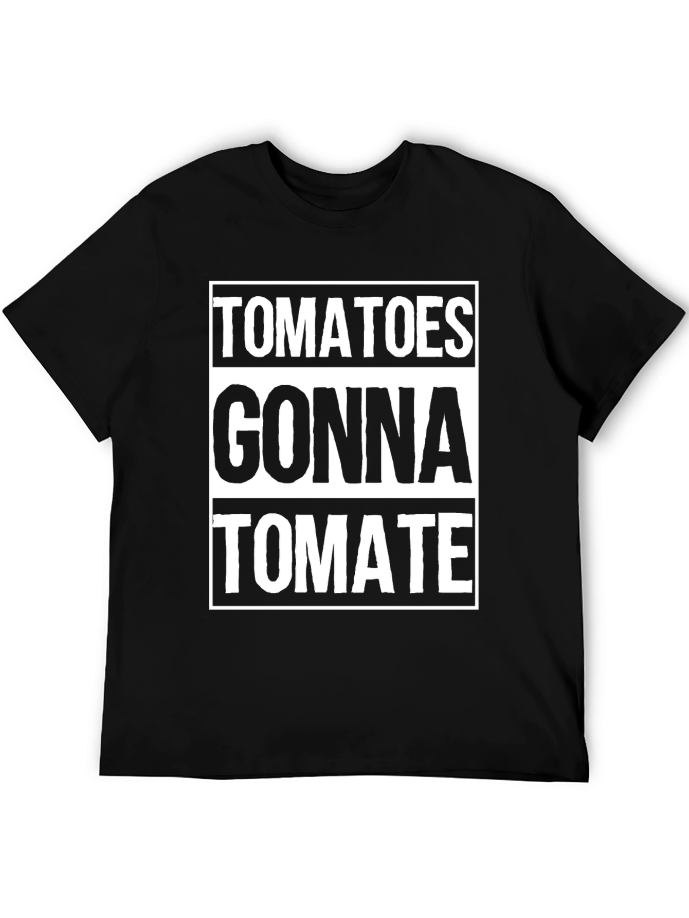 Tomatoes Gonna Tomate Funny Graphic Tee