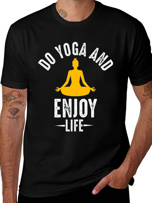 Do Yoga and Enjoy Life T-Shirt