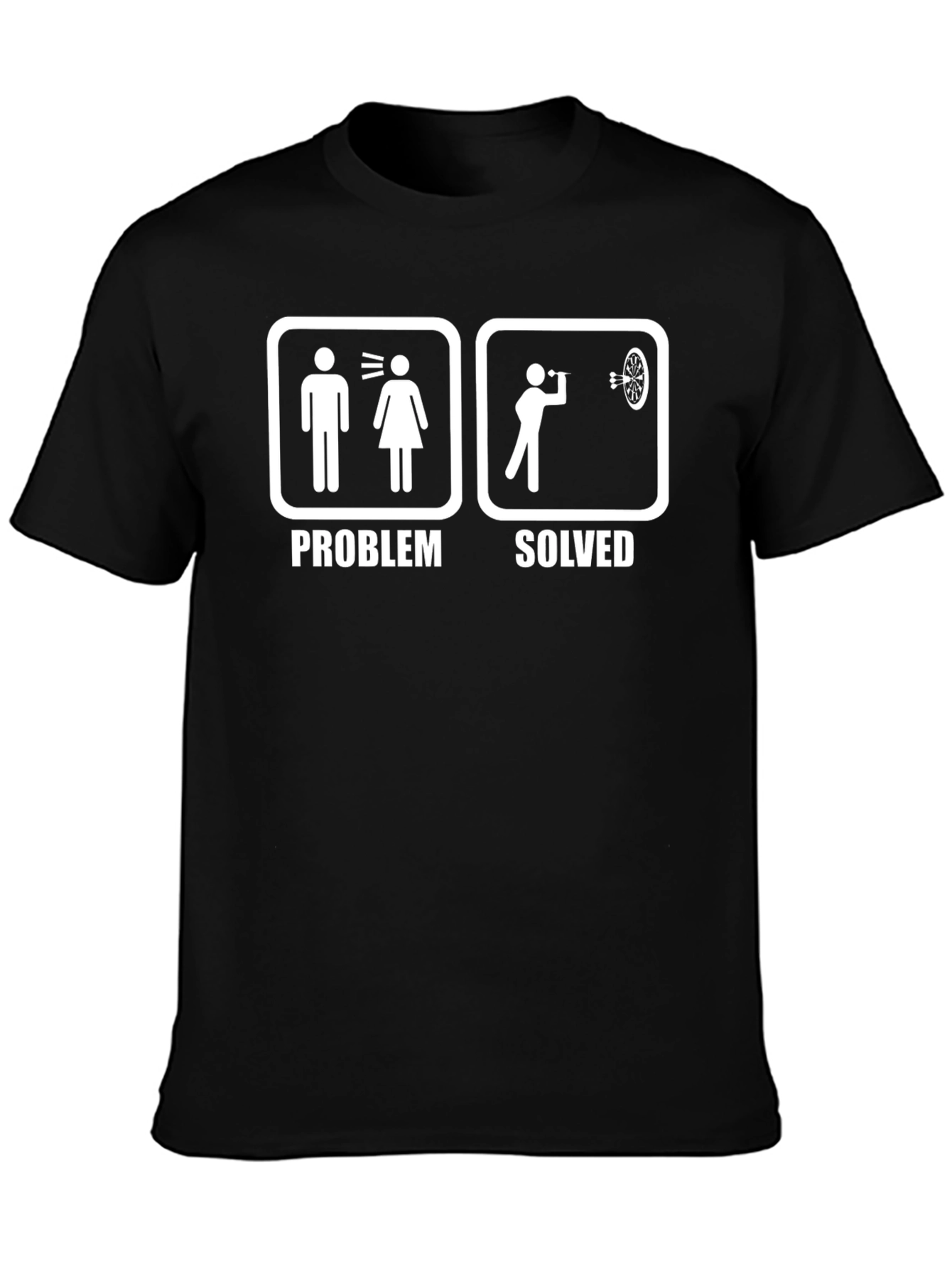 Problem Solved Dart T-Shirt