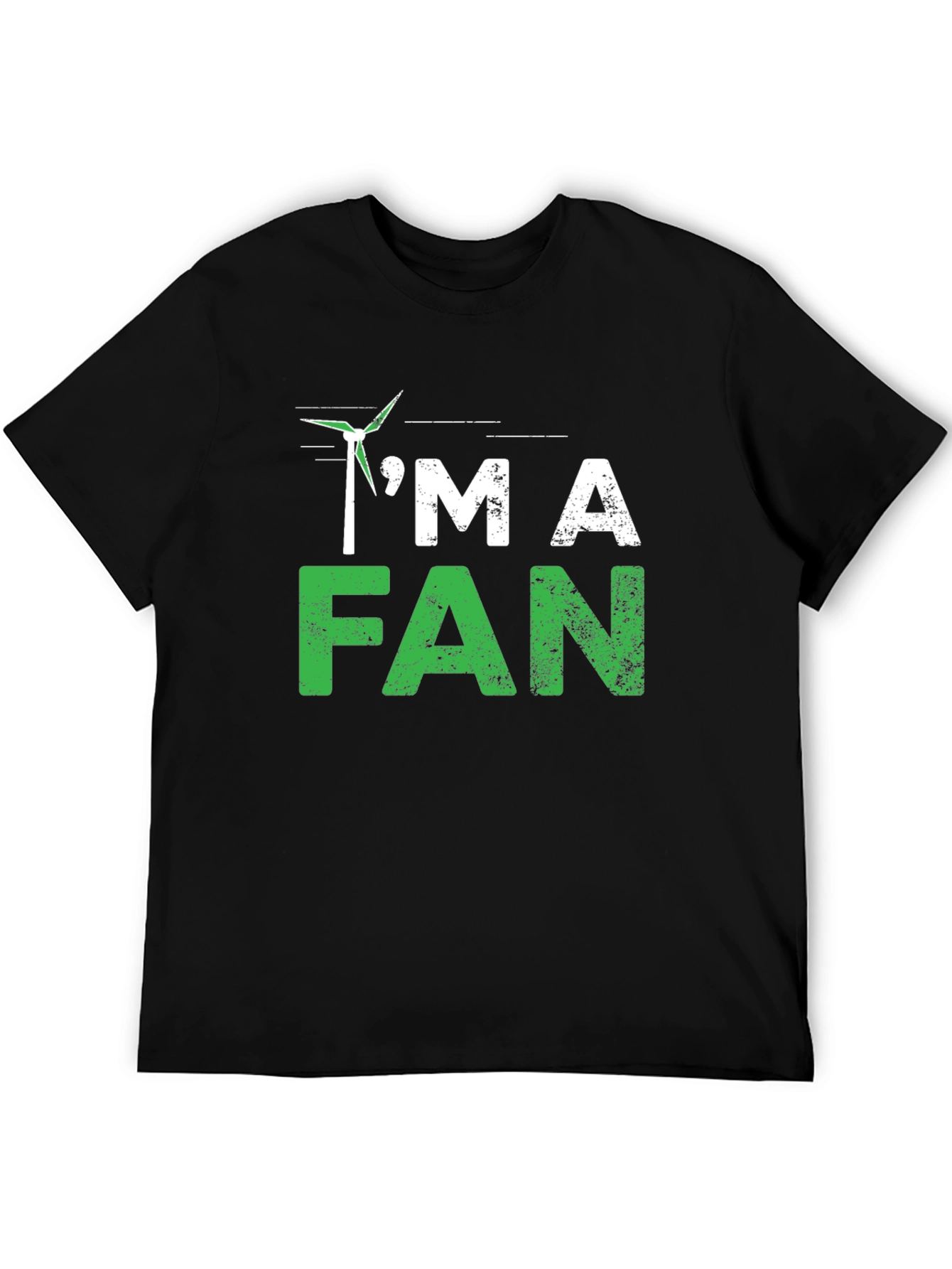 Im A Fan - Green Energy T-Shirt