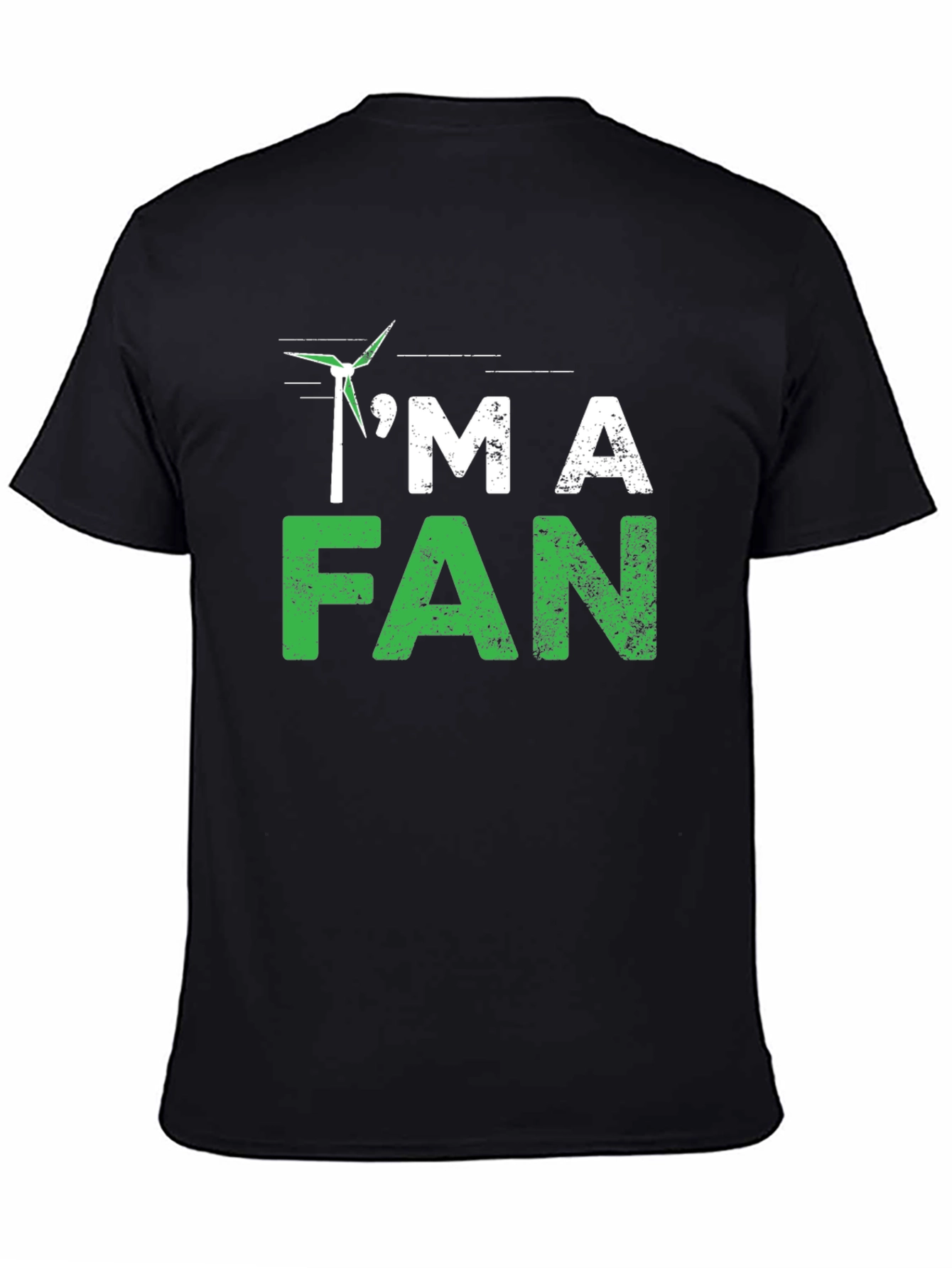 Im A Fan - Green Energy T-Shirt