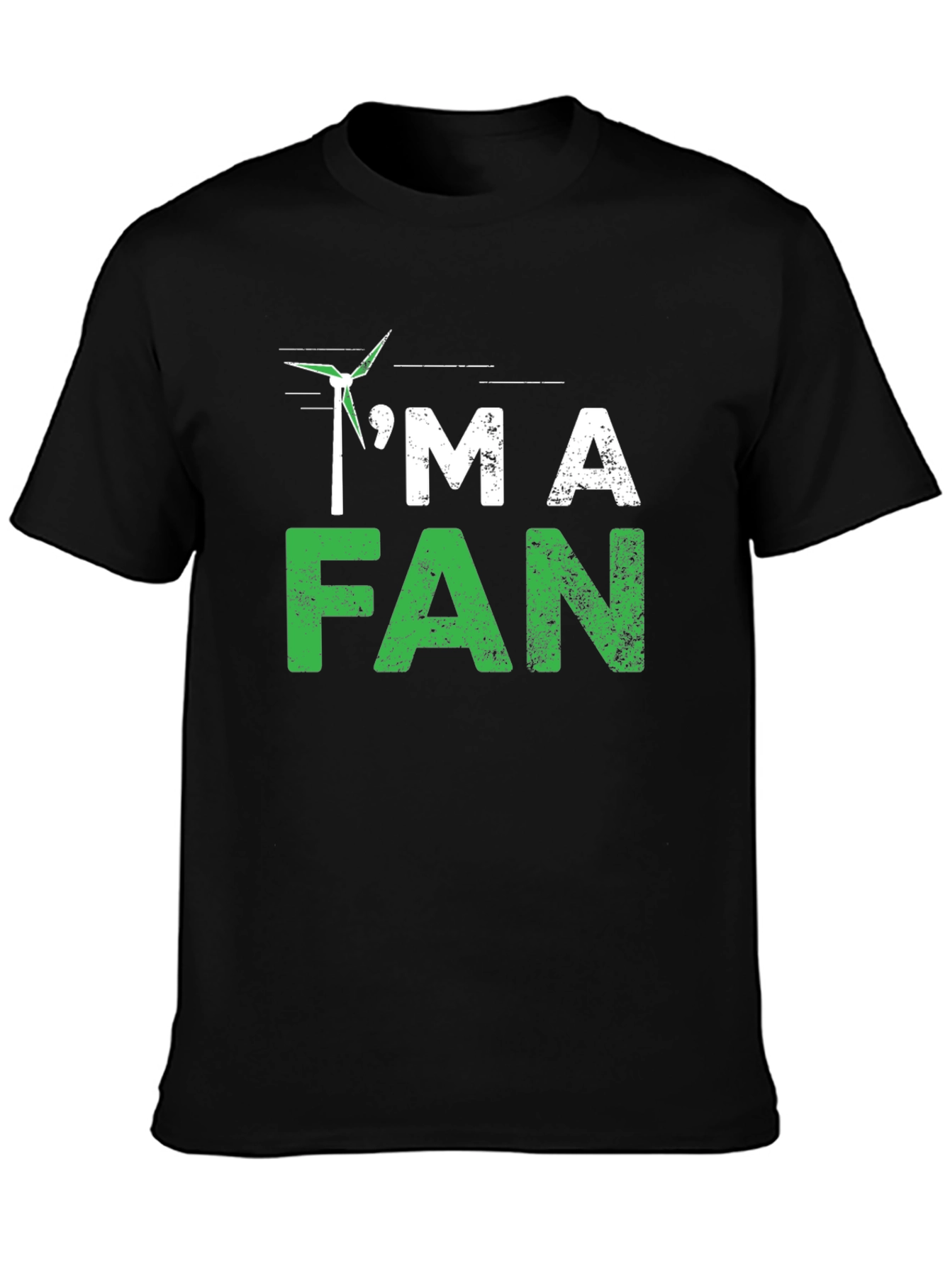 Im A Fan - Green Energy T-Shirt