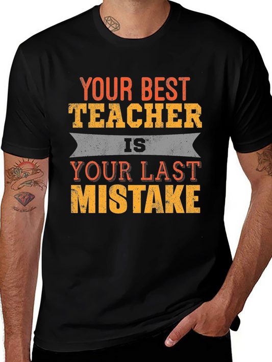 Your Best Teacher Funny Slogan T-Shirt