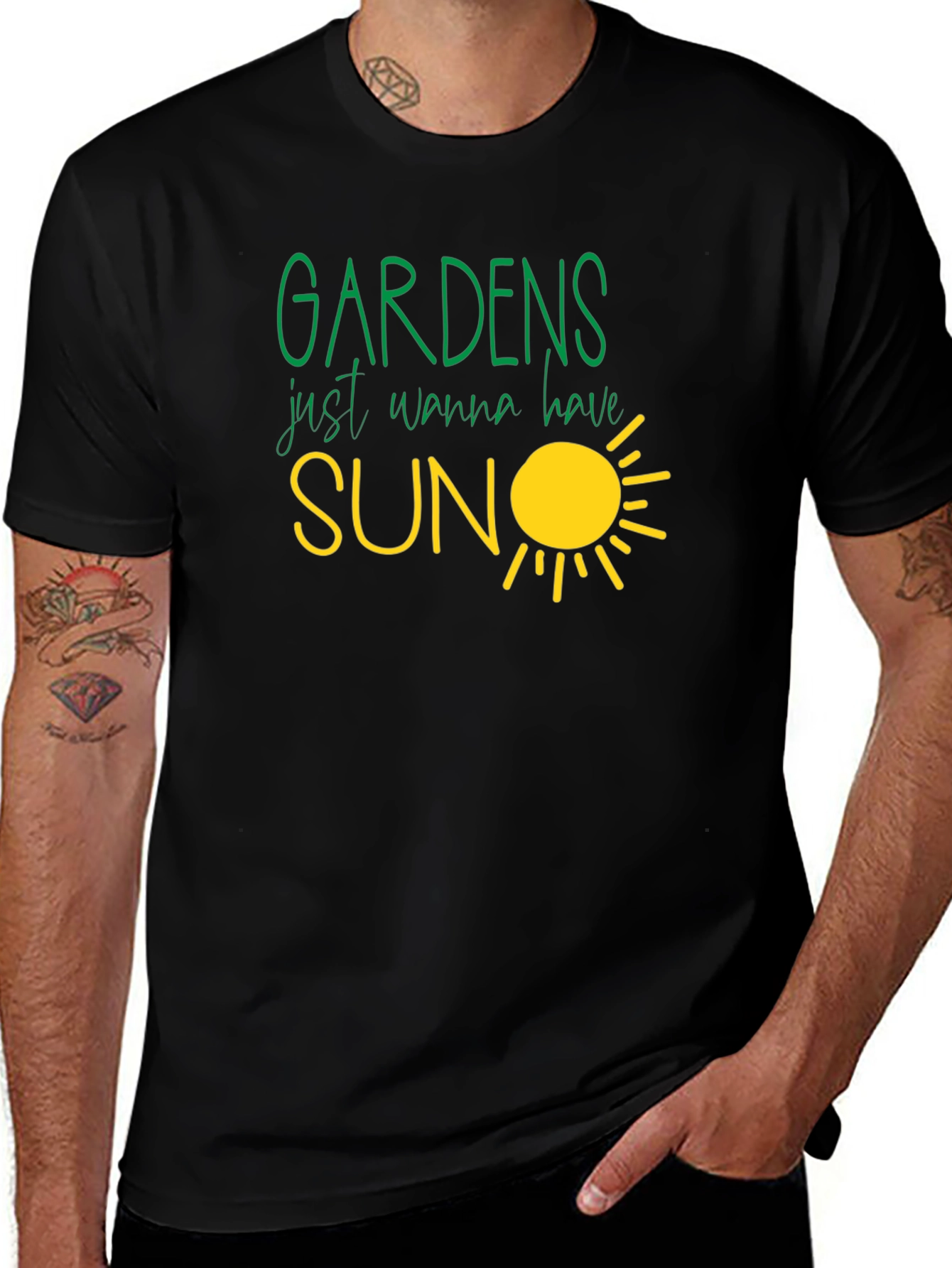 Gardens Just Wanna Have Sun T-Shirt