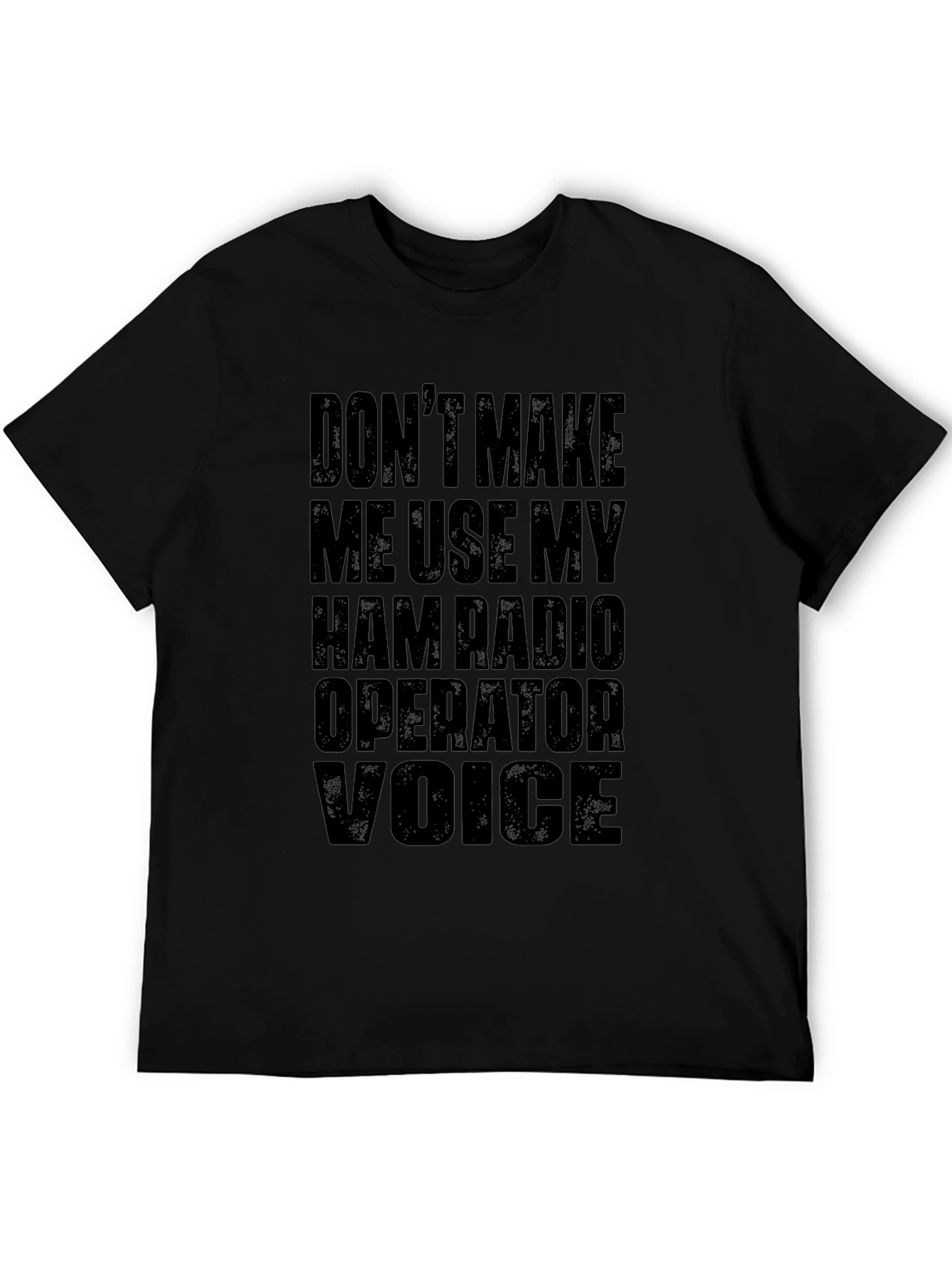 Ham Radio Operator T-Shirt - Funny Voice Warning