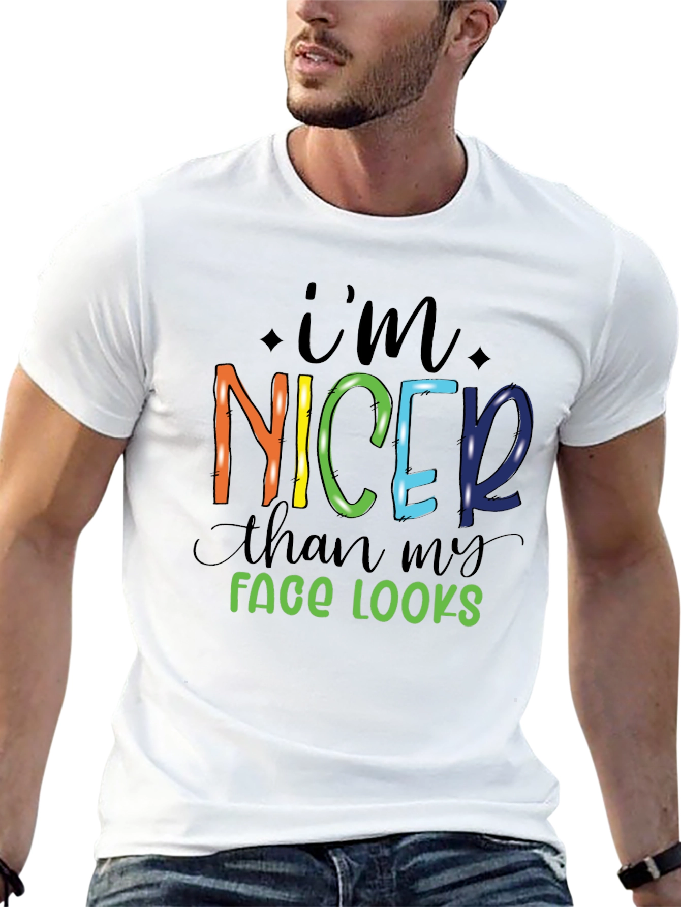 Im Nicer Than My Face Looks Graphic Tee