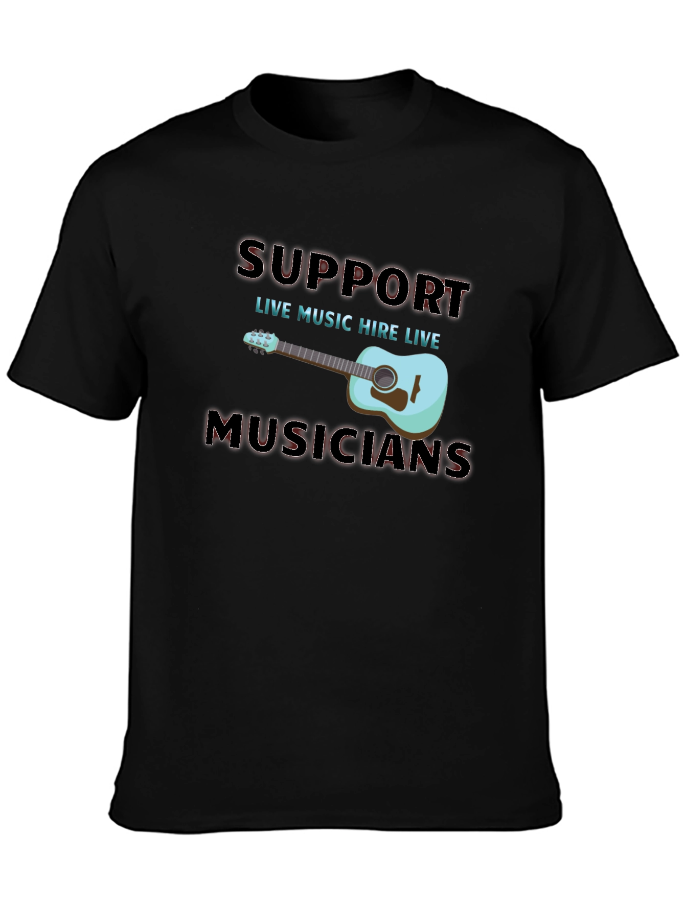 Support Live Musicians T-Shirt