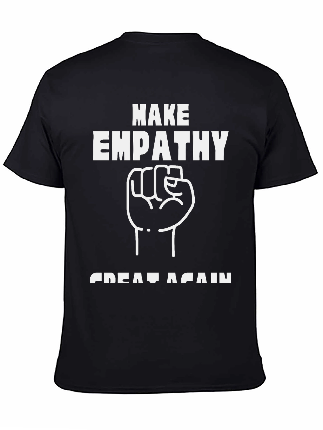 Make Empathy Great Again Black Graphic Tee