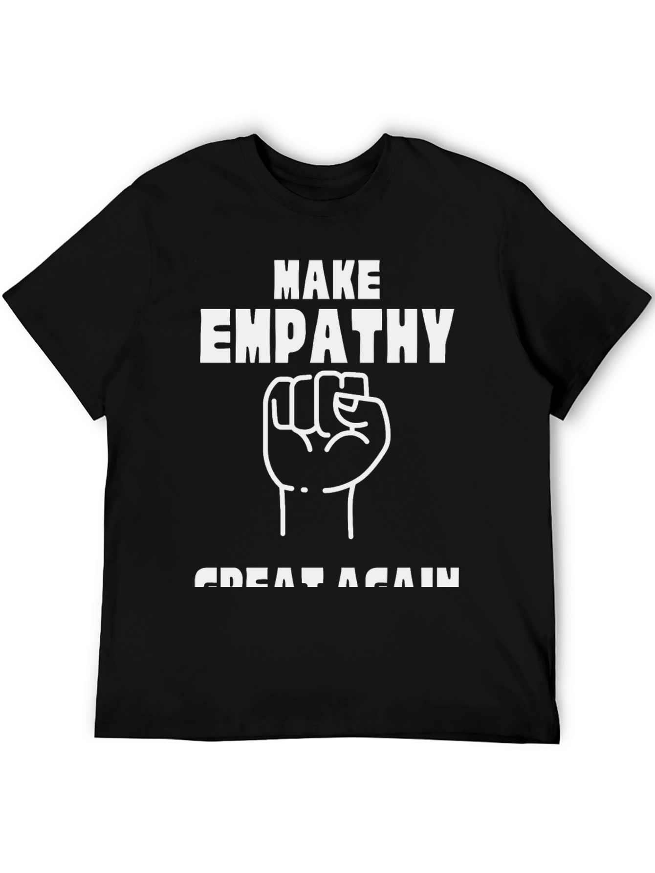Make Empathy Great Again Black Graphic Tee