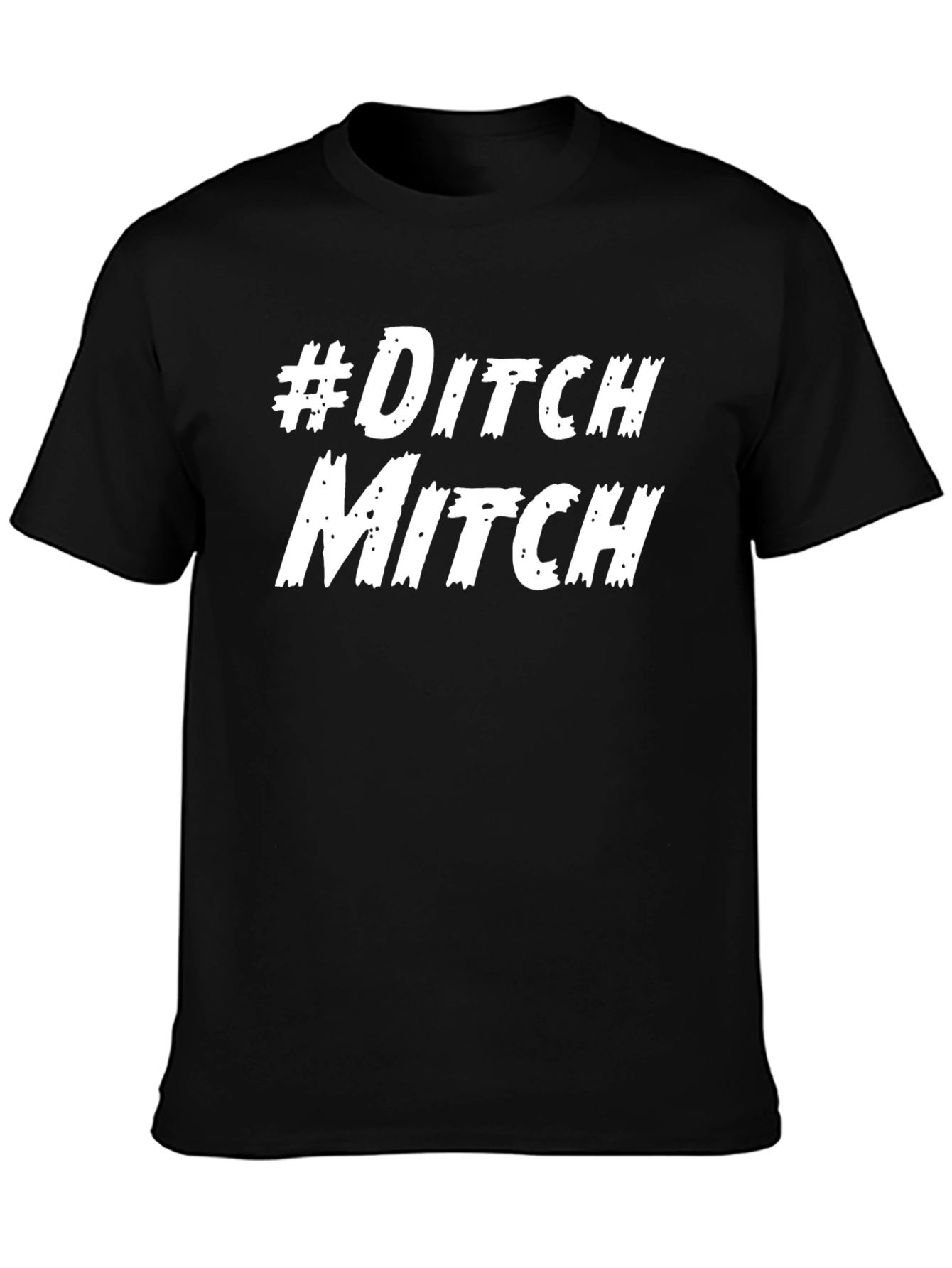 #Ditch Mitch Graphic Tee - Political Statement T-Shirt