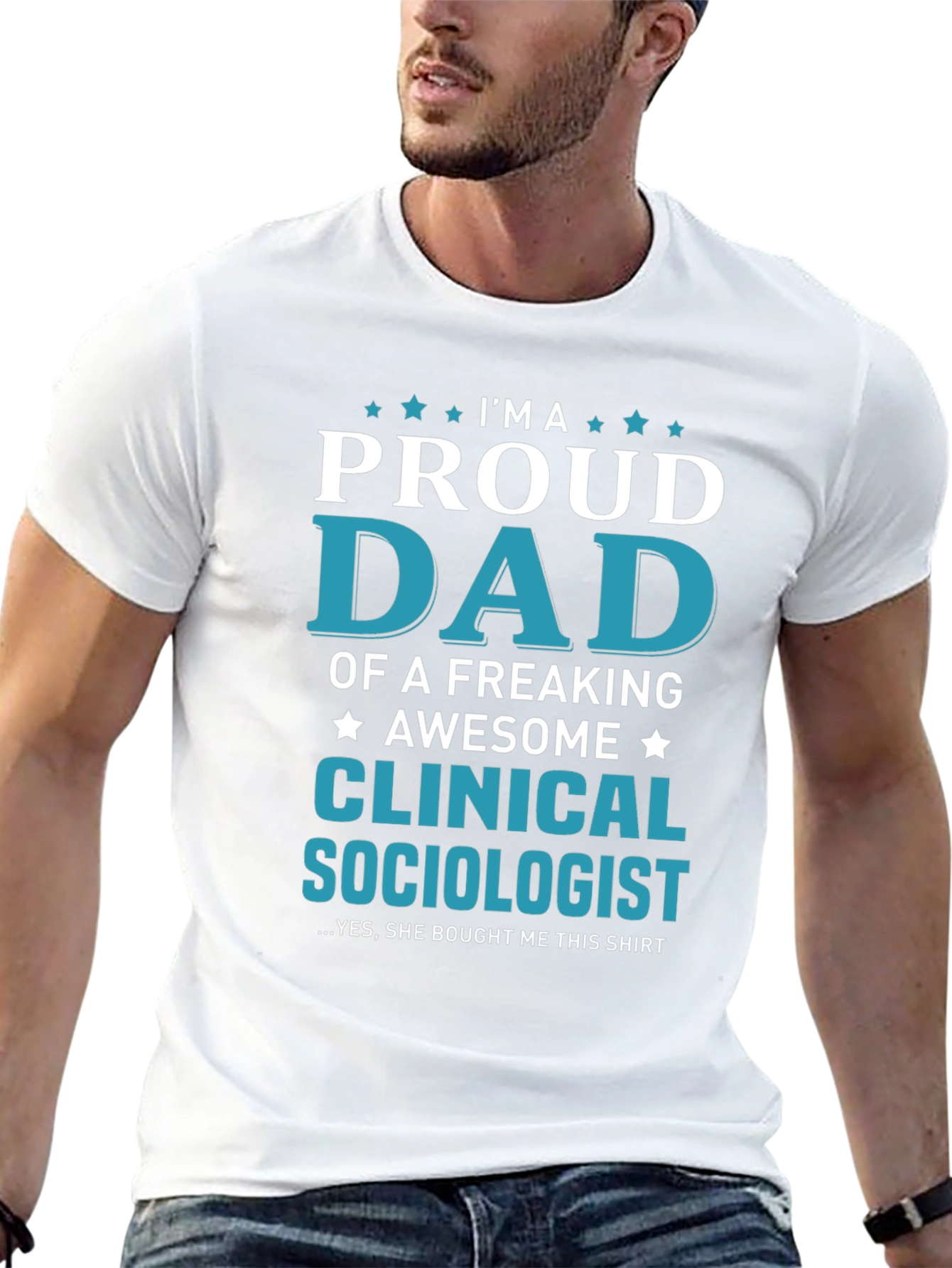 Proud Dad Clinical Sociologist Graphic T-Shirt