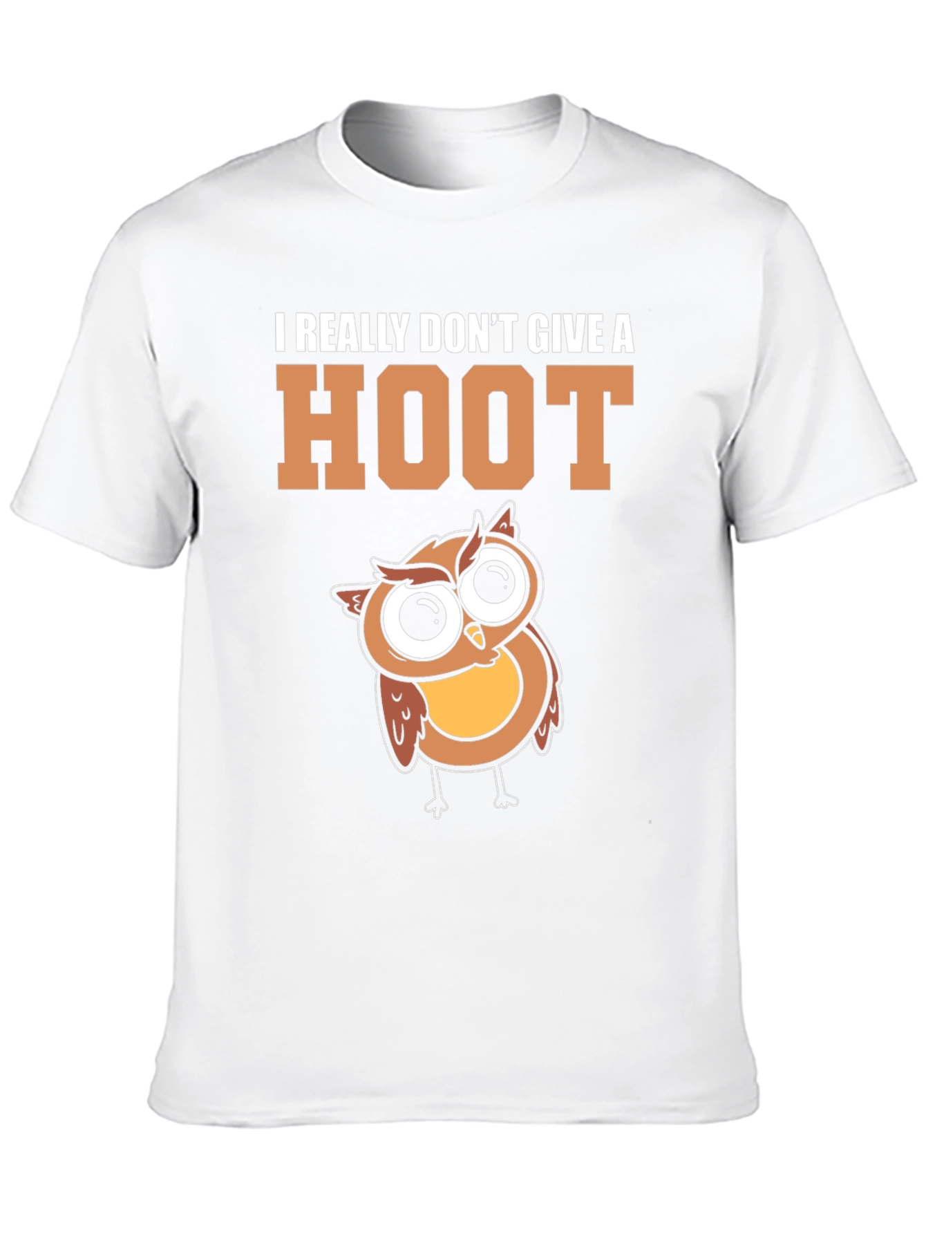 I Really Dont Give a Hoot Owl T-Shirt
