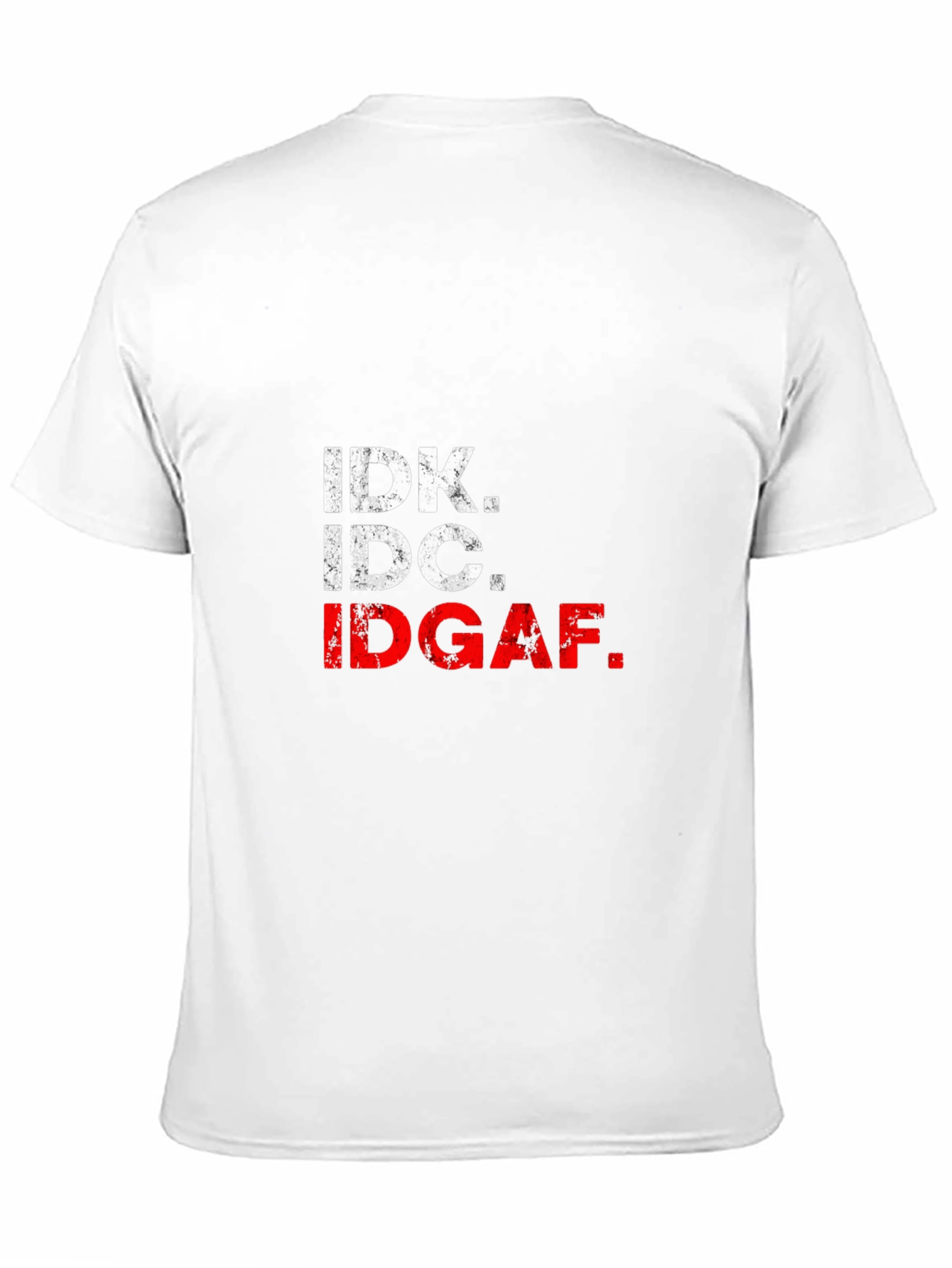 IDK IDC IDGAF Black Graphic Tee