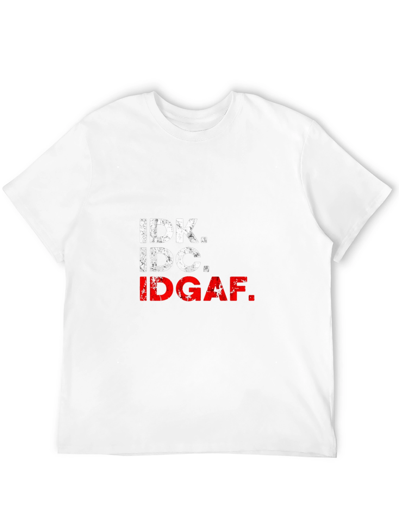 IDK IDC IDGAF Black Graphic Tee