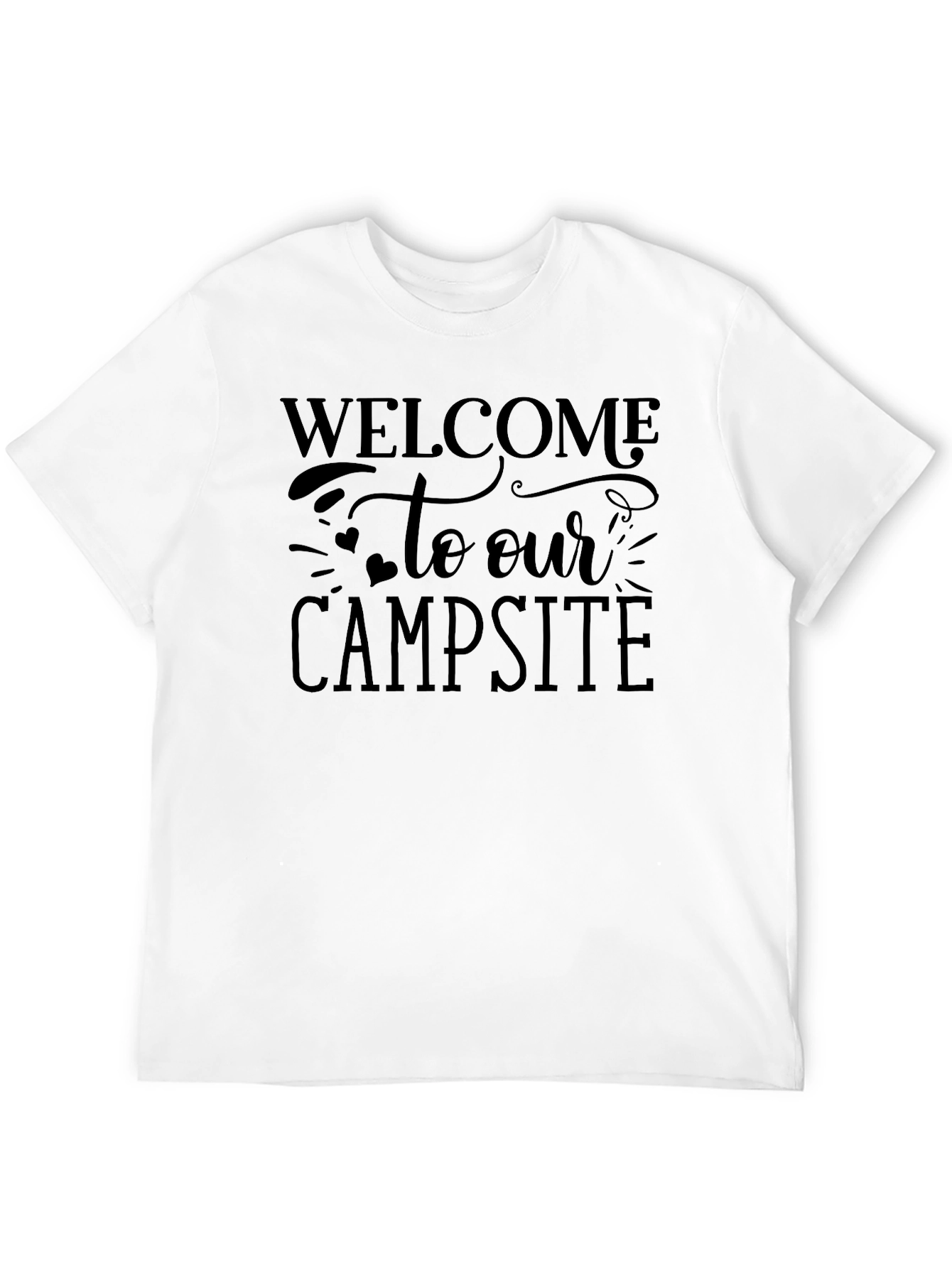 Welcome to Our Campsite Graphic T-Shirt