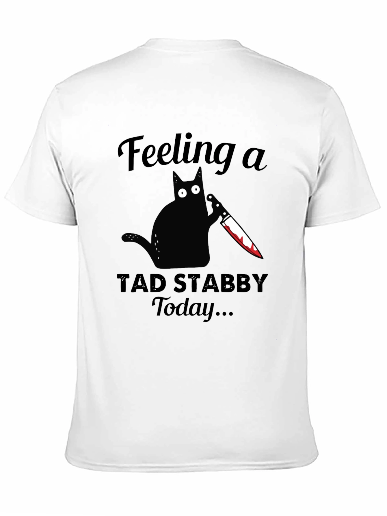 Feeling Stabby Cat T-Shirt