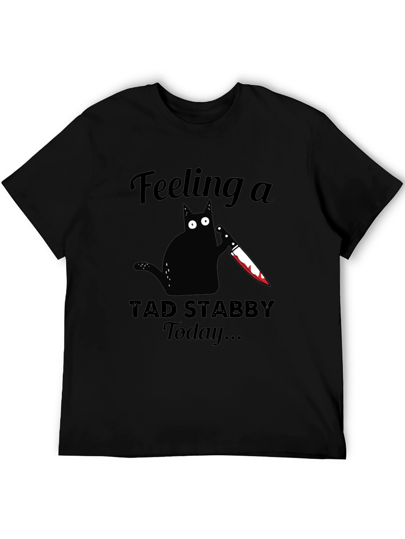 Feeling Stabby Cat T-Shirt