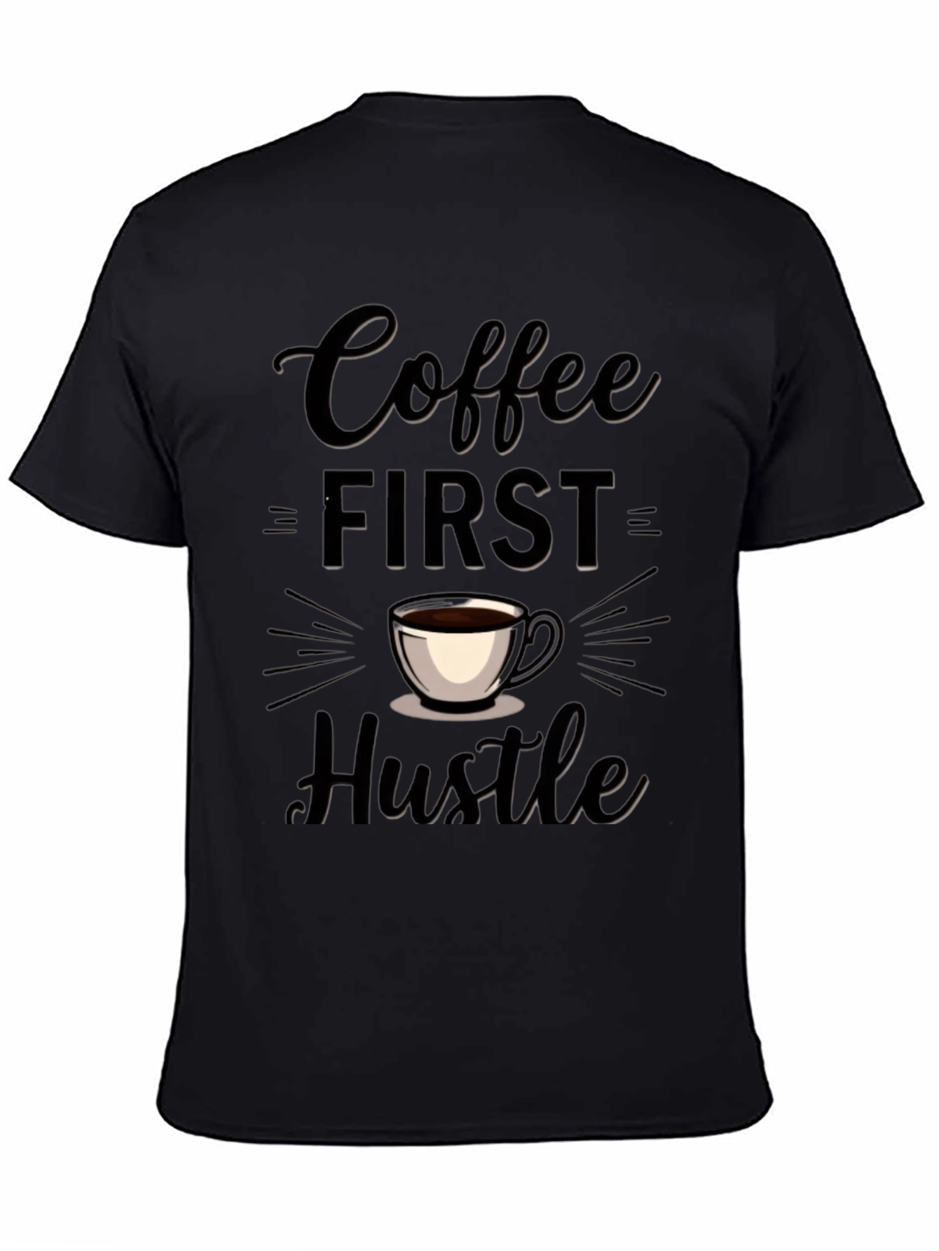 Coffee First Hustle Tee - Trendy Casual Wear