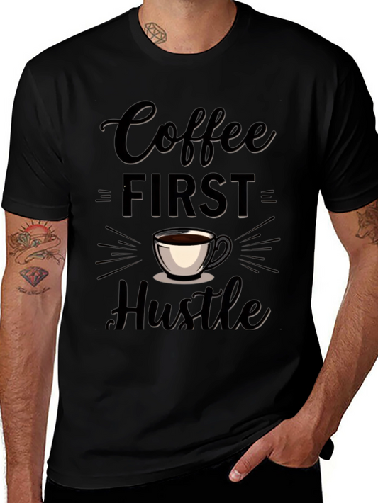 Coffee First Hustle Tee - Trendy Casual Wear