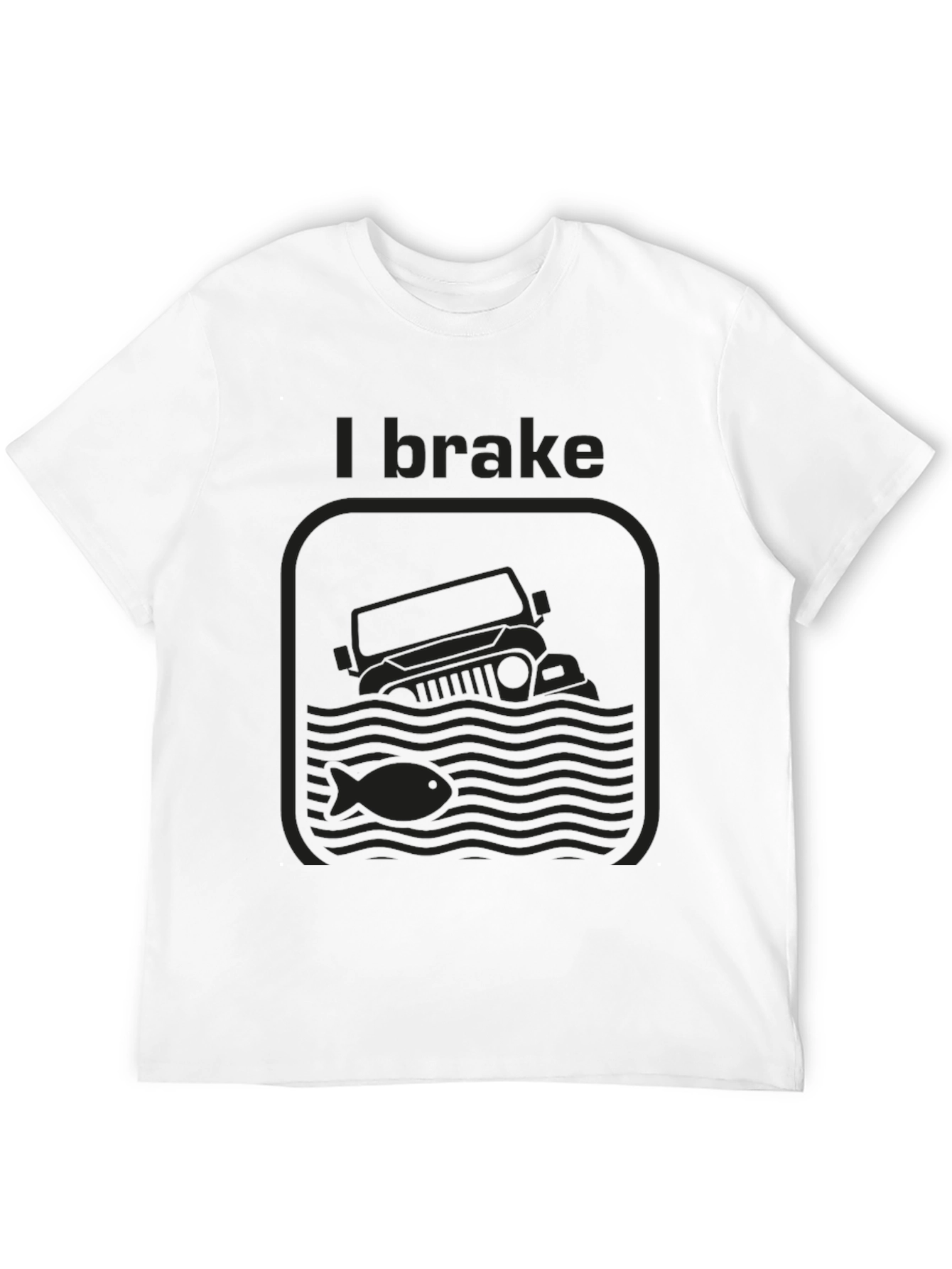 I Brake For Fish Black Graphic T-Shirt