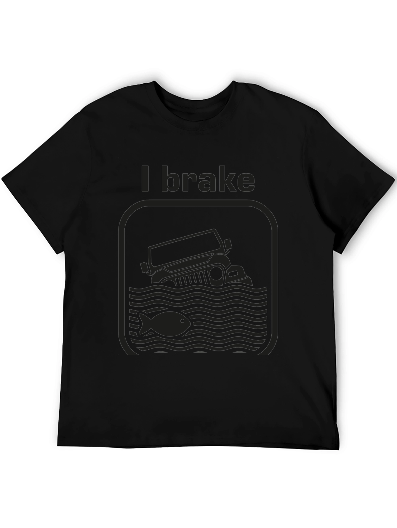I Brake For Fish Black Graphic T-Shirt