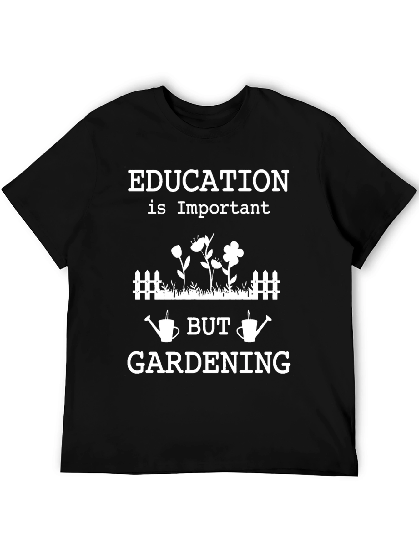 Gardening is Important T-Shirt