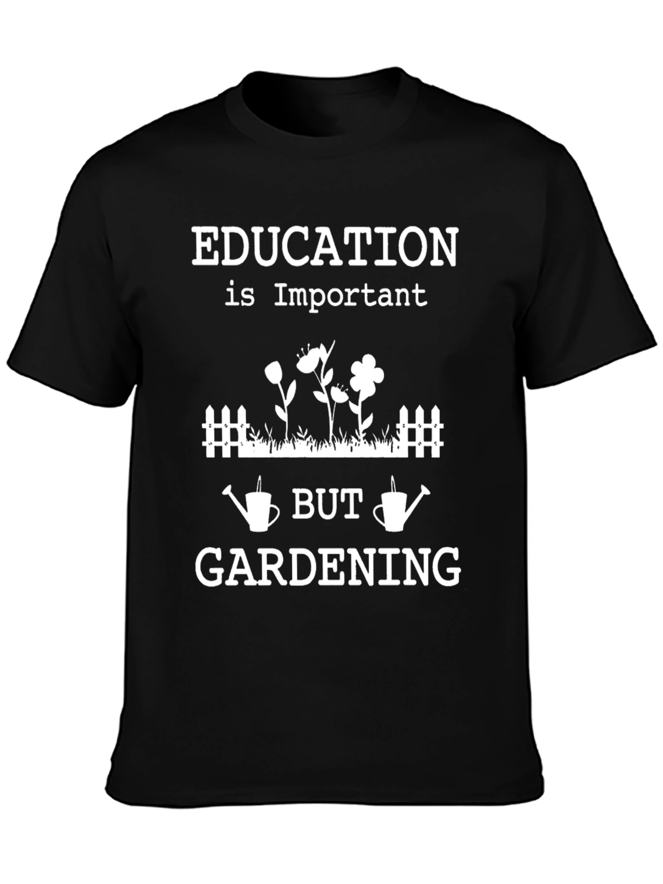 Gardening is Important T-Shirt