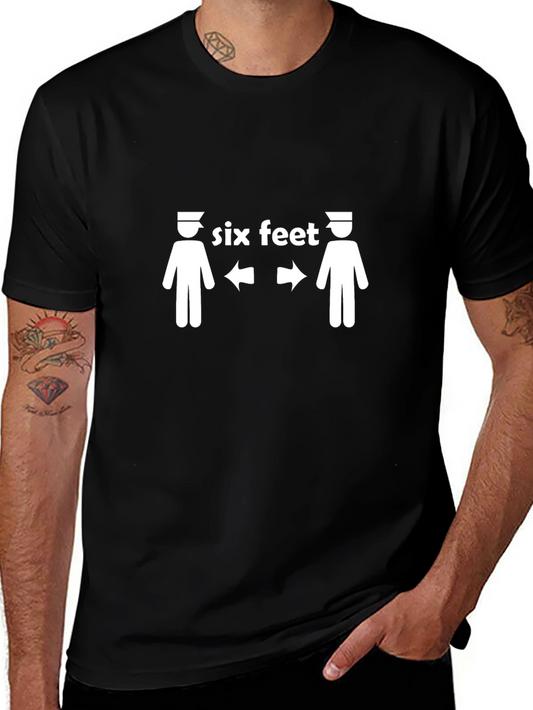 Six Feet T-Shirt Social Distancing Funny Tee