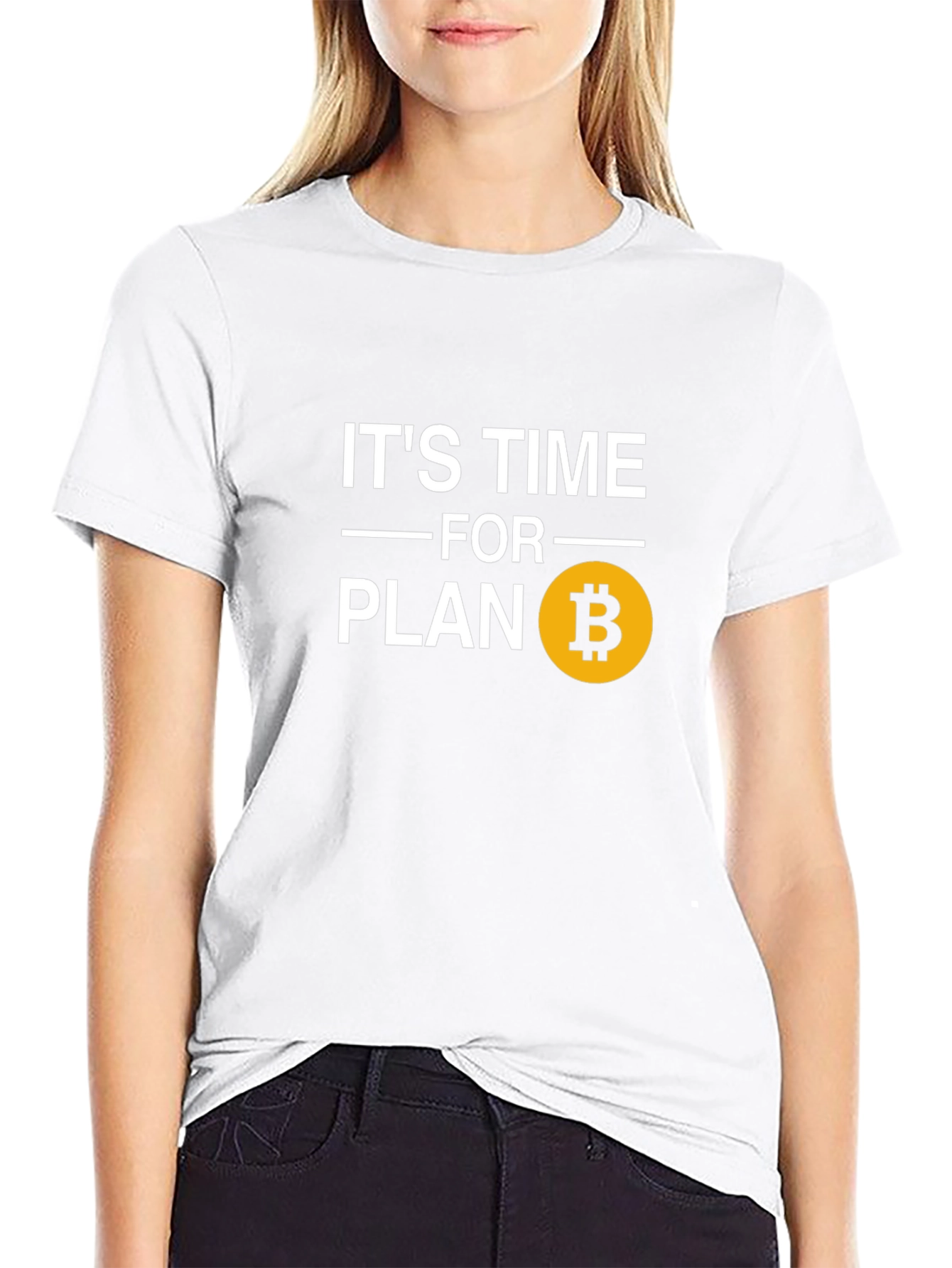 Its Time for Plan B Bitcoin T-Shirt