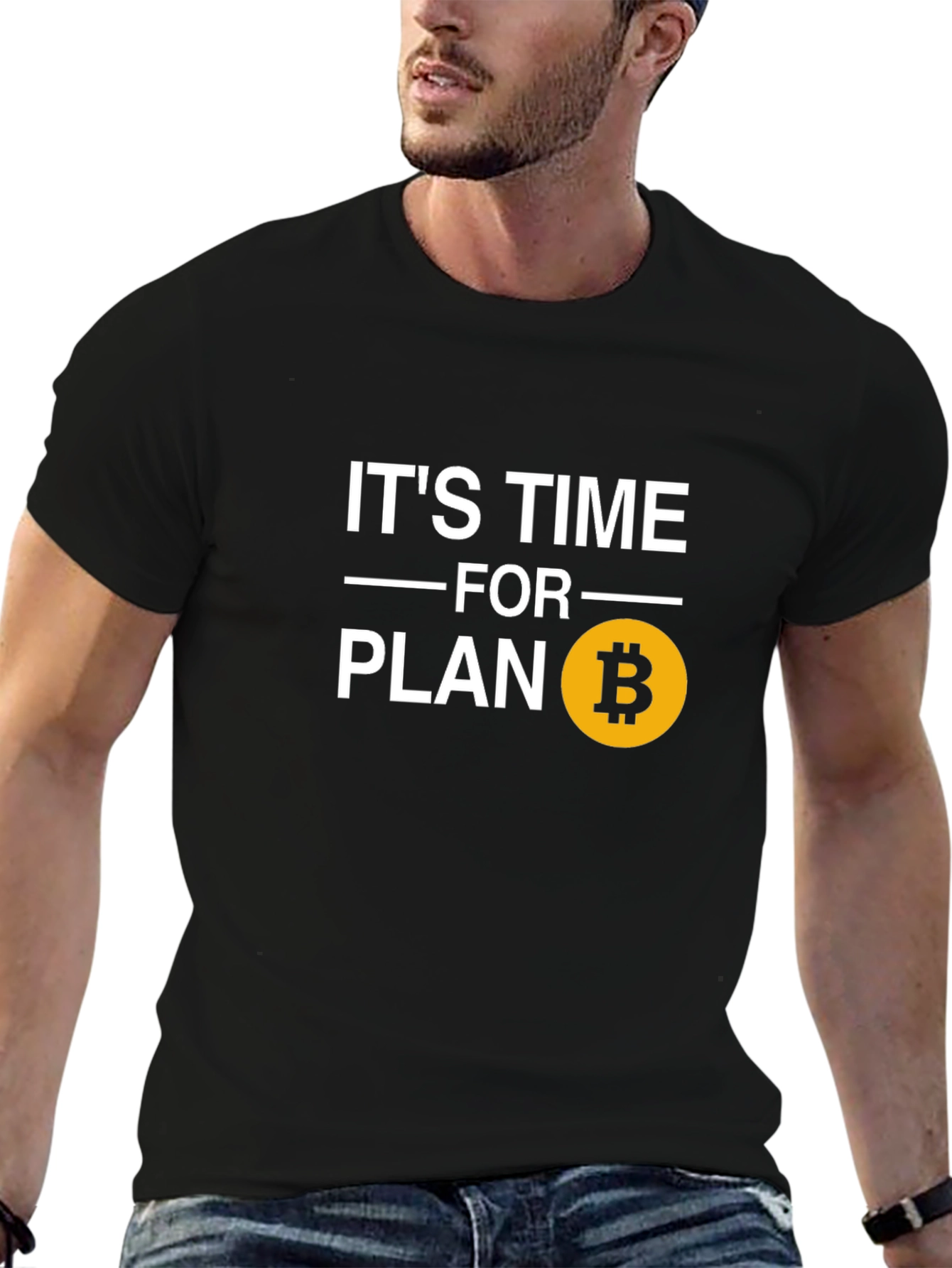 Its Time for Plan B Bitcoin T-Shirt