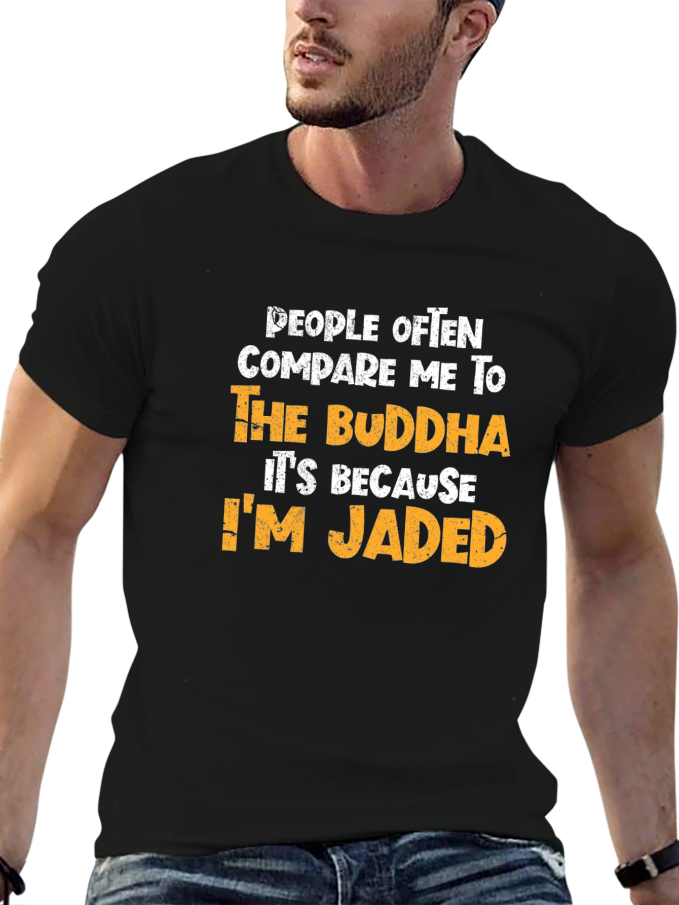 Buddha Jaded Humor T-Shirt - Funny Novelty Tee