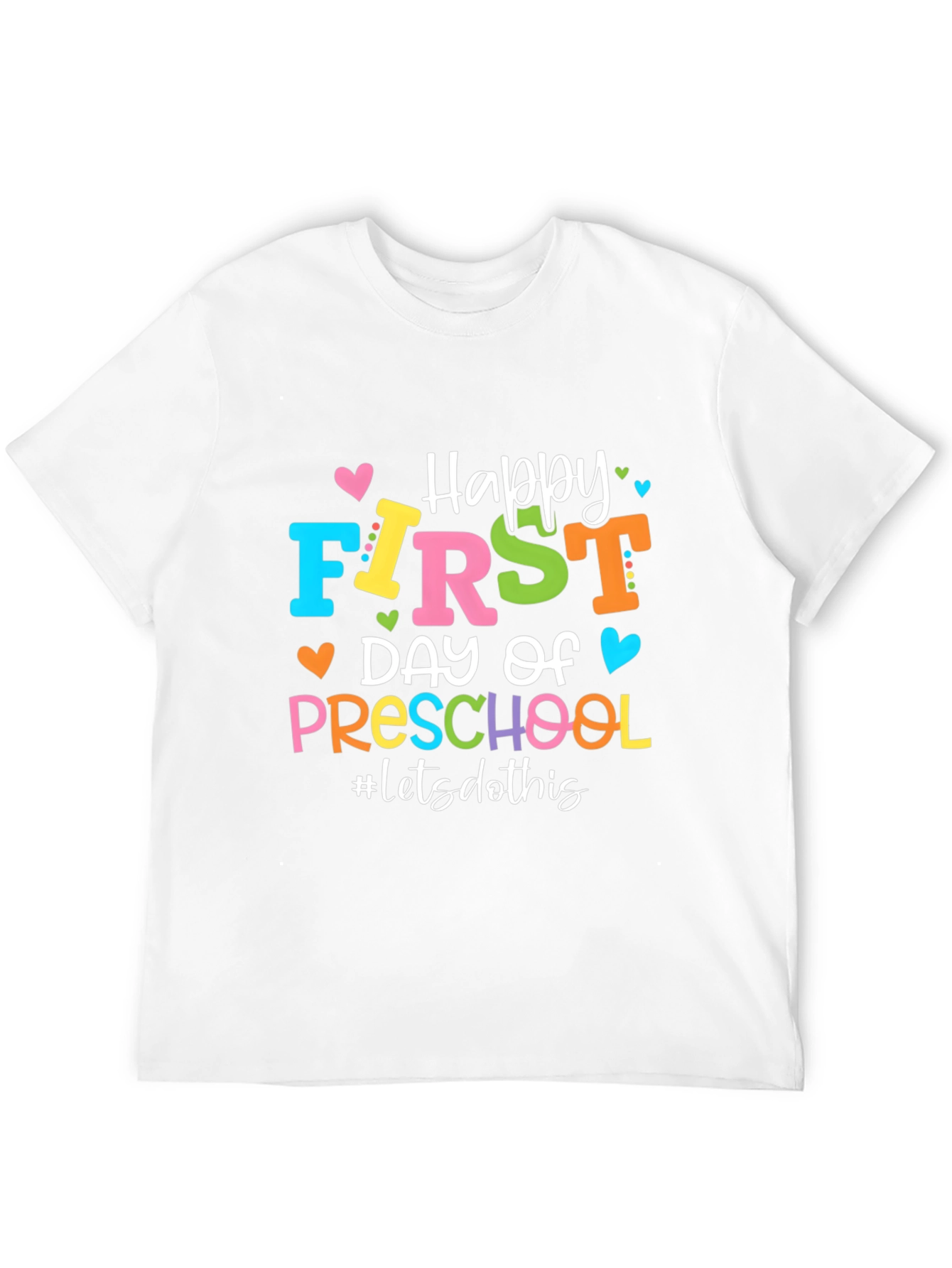 Happy First Day of Preschool T-Shirt