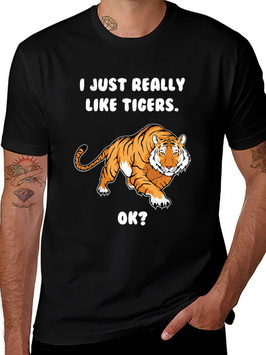 I Just Really Like Tigers T-Shirt