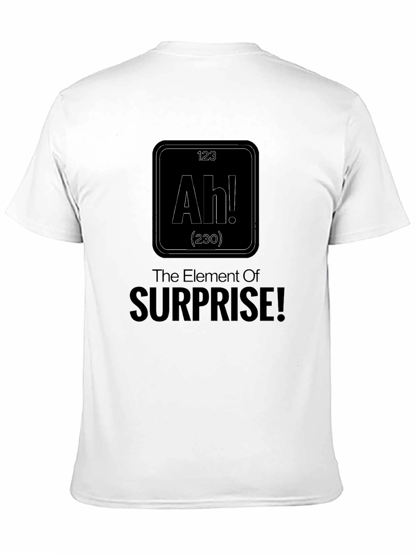 The Element of Surprise Black T-Shirt