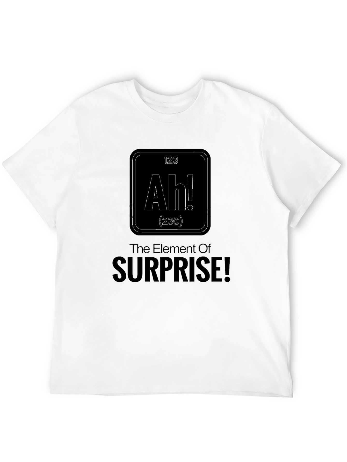 The Element of Surprise Black T-Shirt